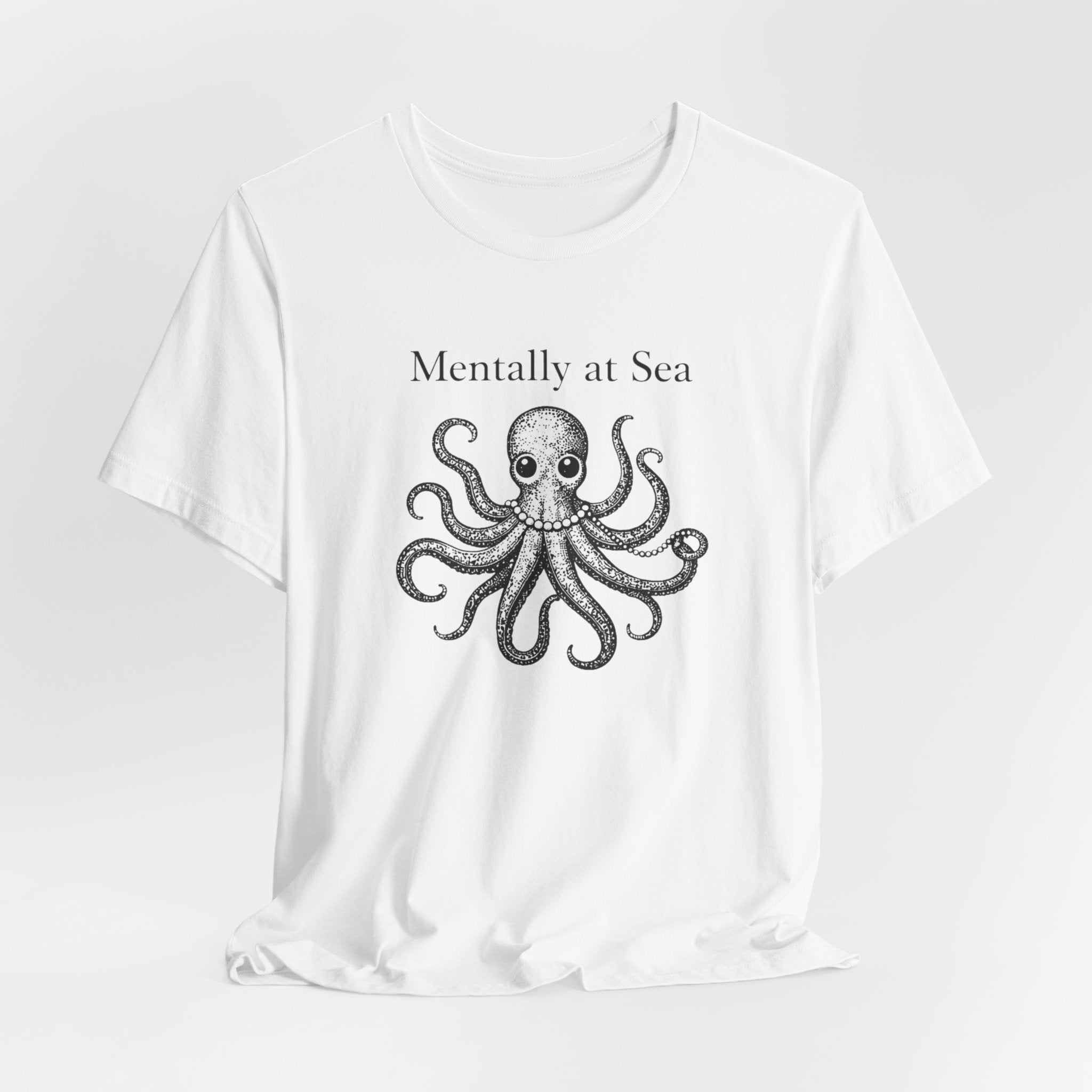 Mentally at Sea T-Shirt