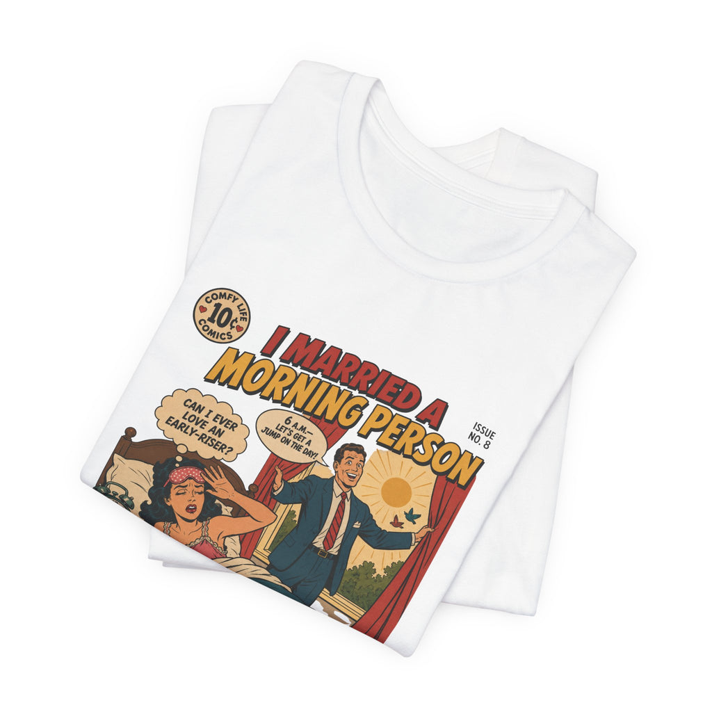 Married a Morning Person T-Shirt
