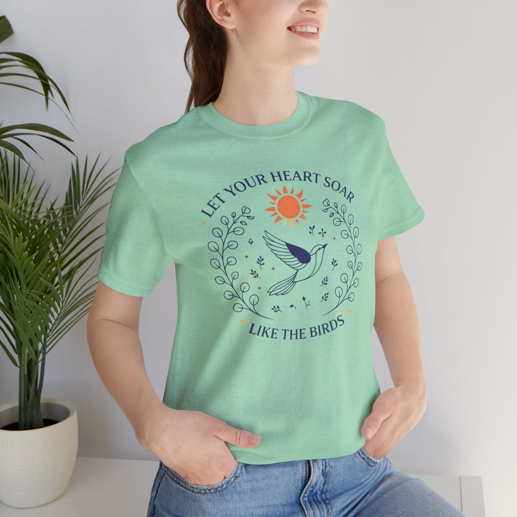 Let Your Heart Soar T-Shirt
