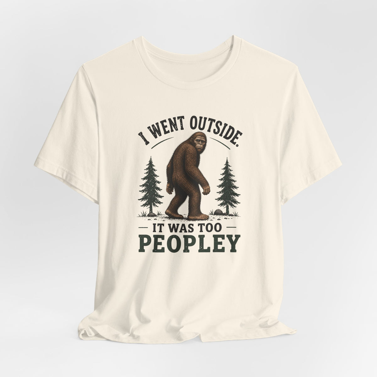 Bigfoot Goes Out T-Shirt