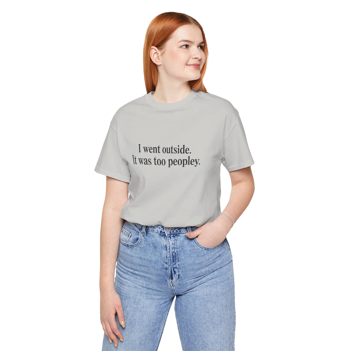 Outside is Too Peopley T-Shirt