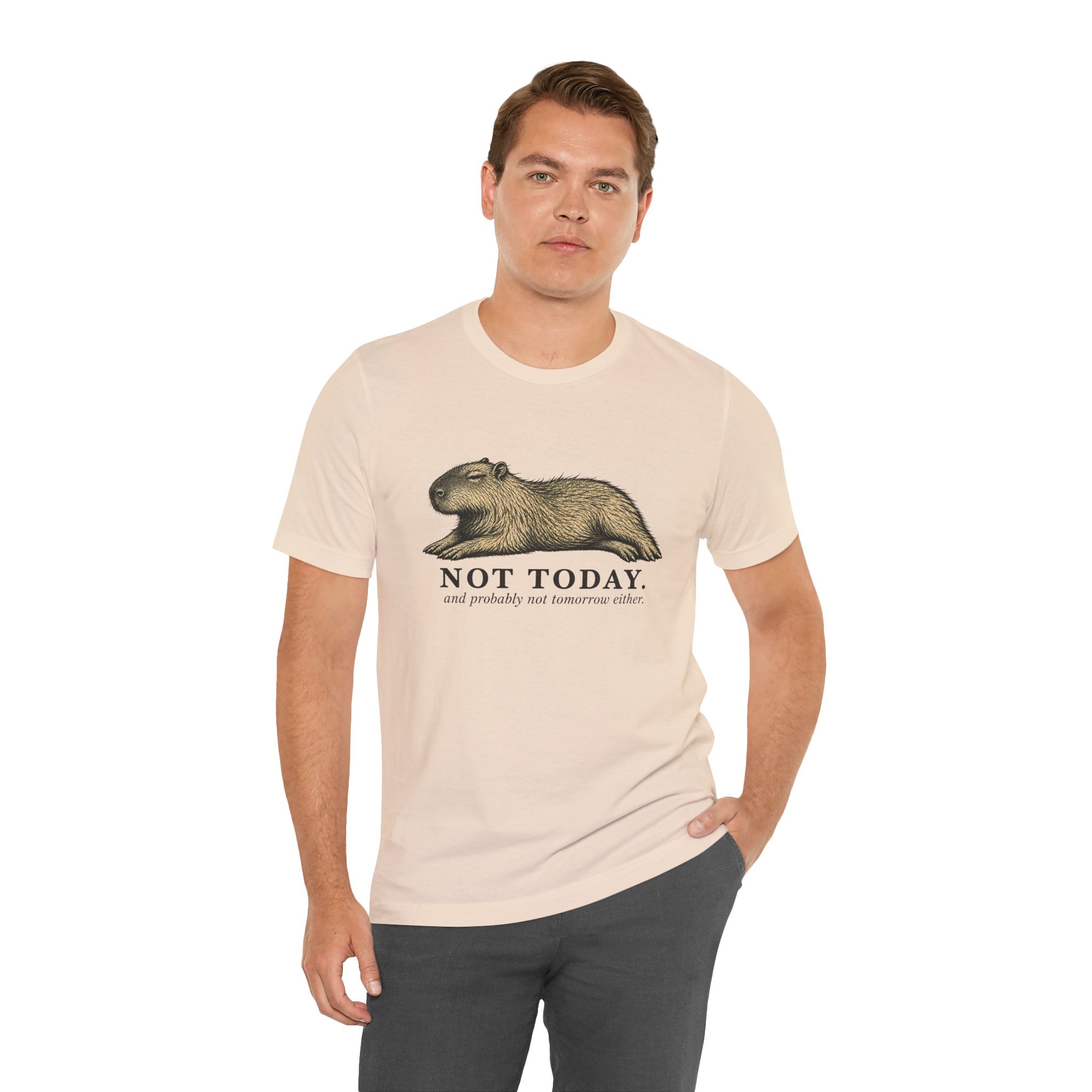 Not Today T-Shirt