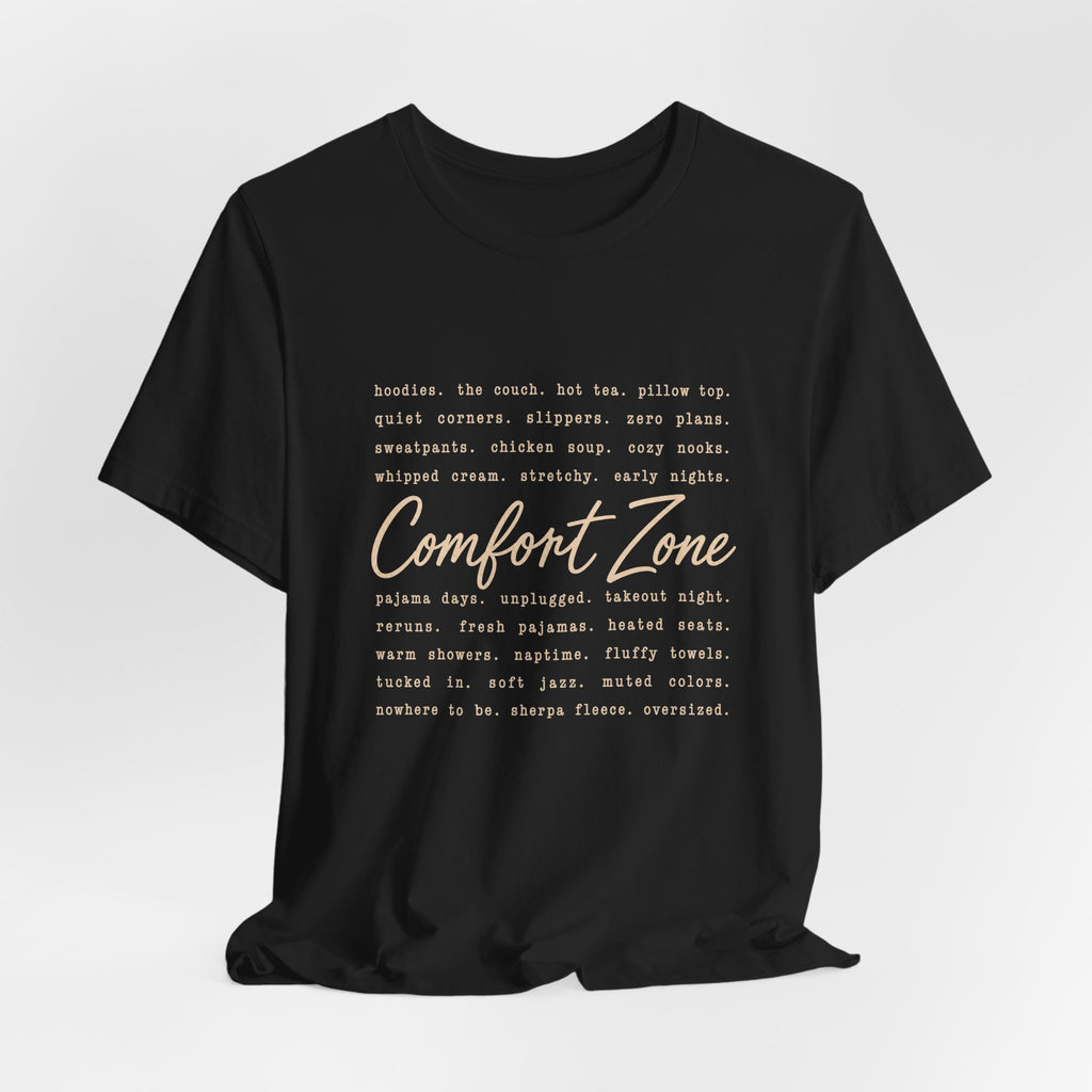 The Comfort Zone List T-Shirt