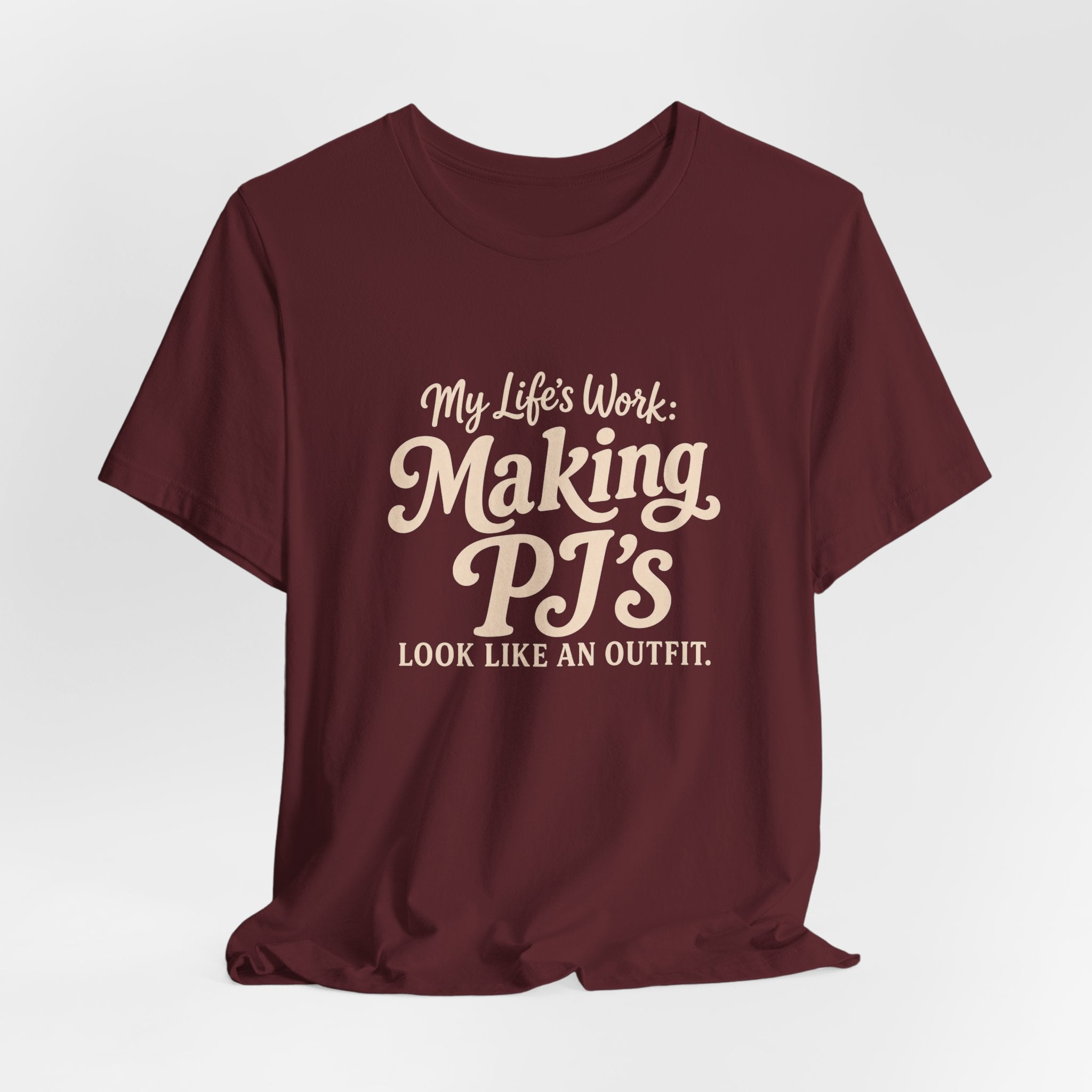 PJ's Are My Outfit T-Shirt