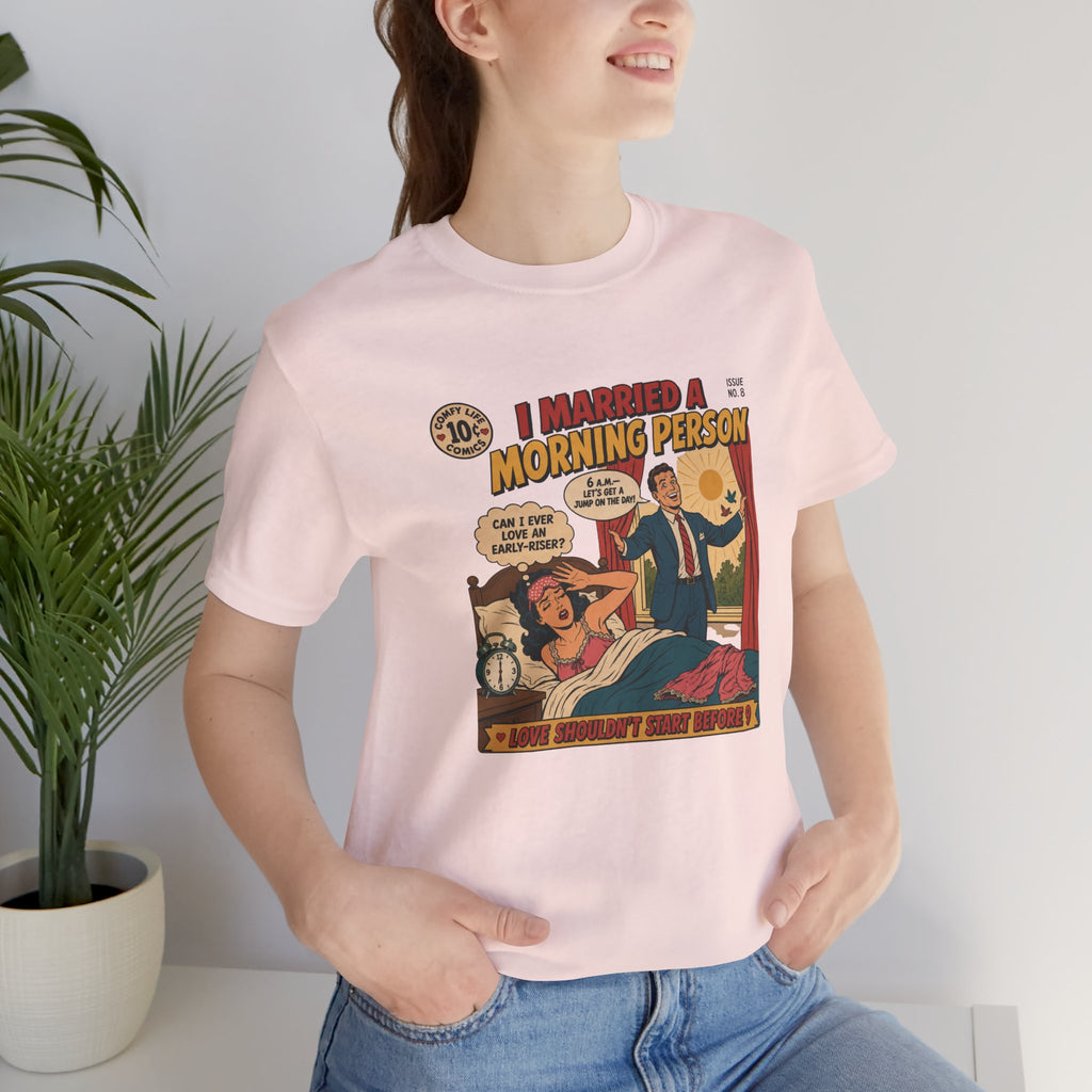 Married a Morning Person T-Shirt