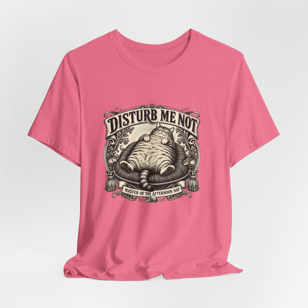 Disturb Me Not Cat T-Shirt