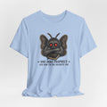 Mothman Regrets T-Shirt