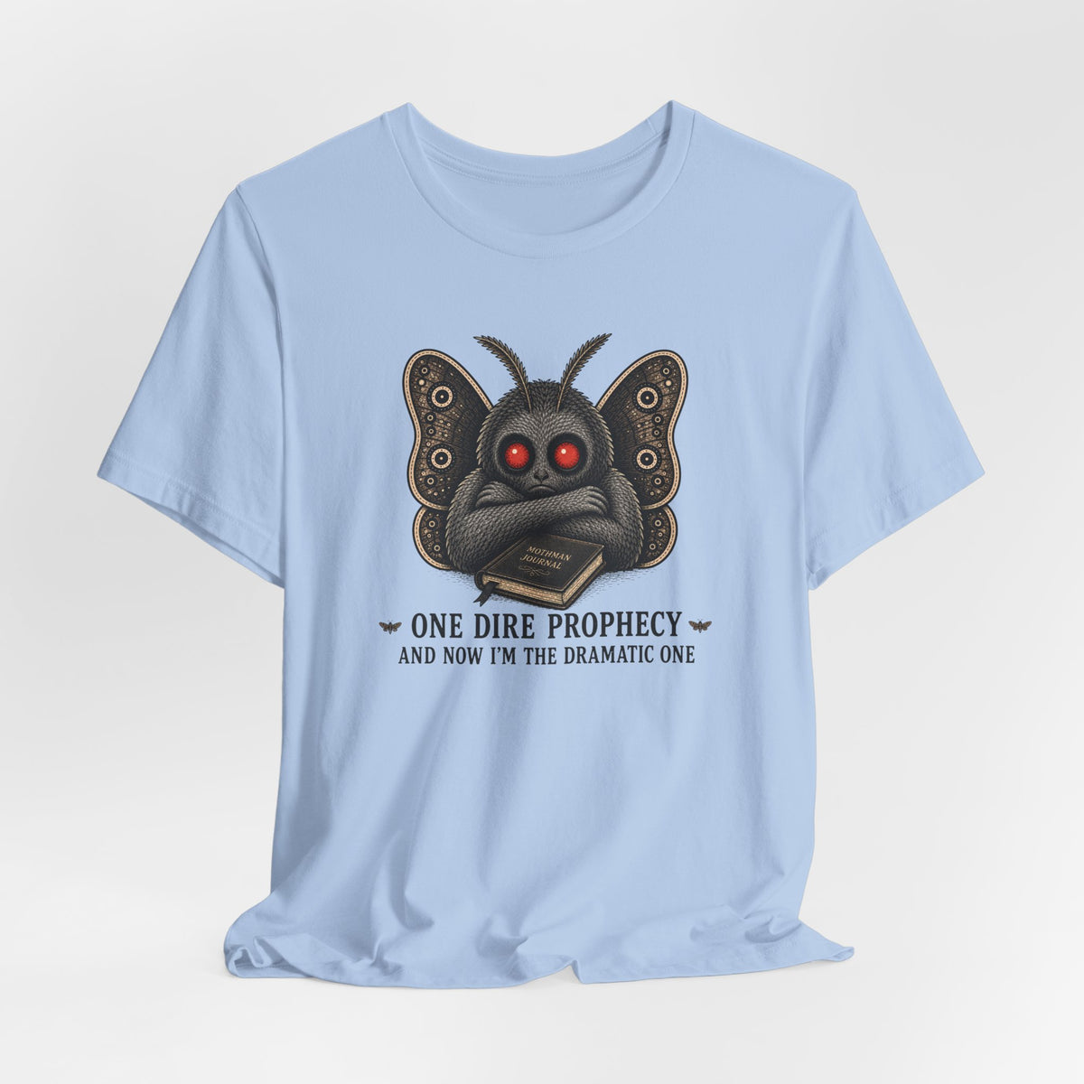 Mothman Regrets T-Shirt