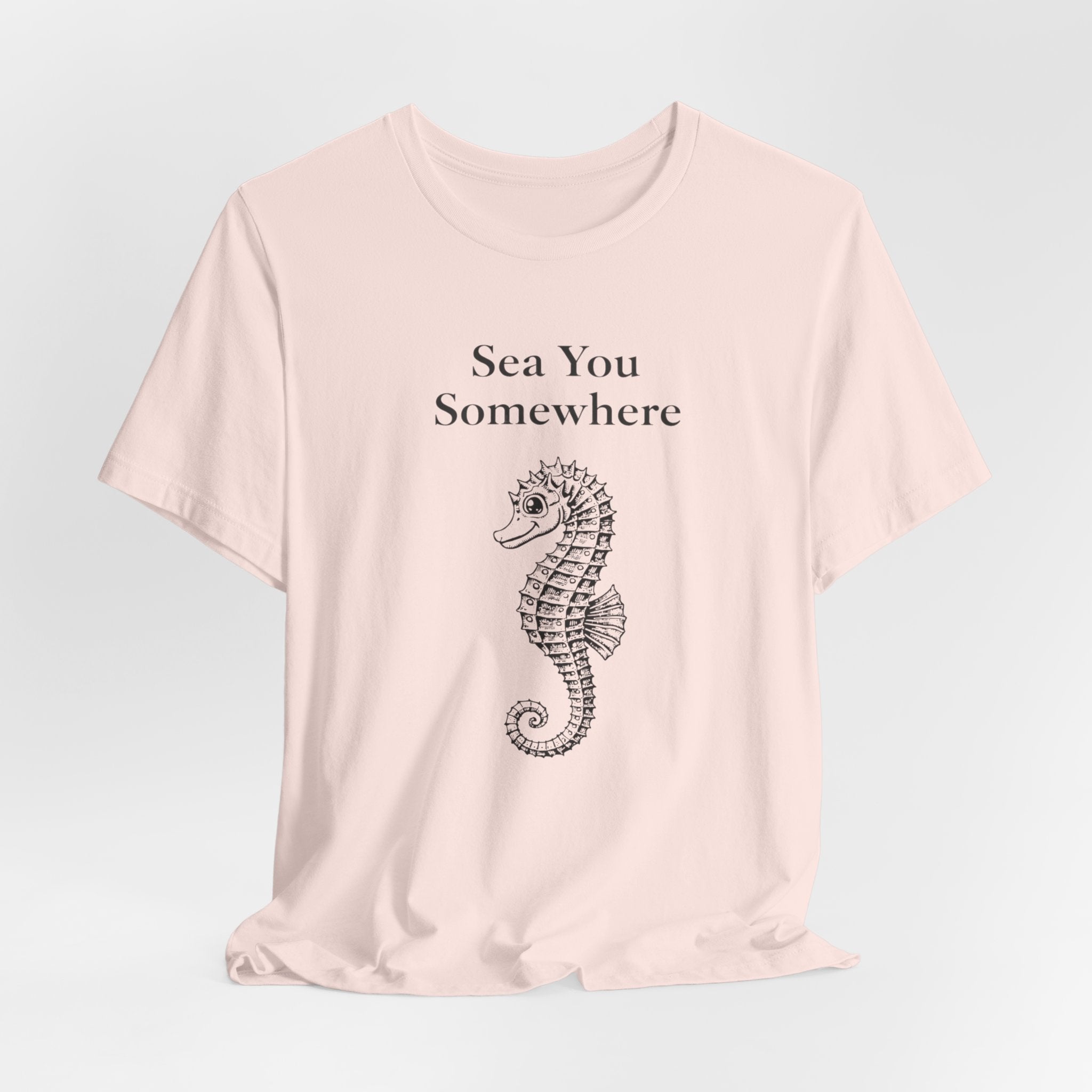 Sea You Somewhere T-Shirt