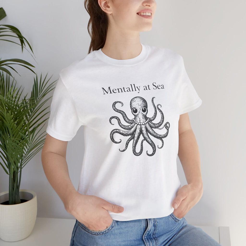 Mentally at Sea T-Shirt