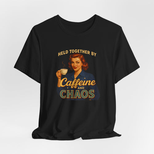 Caffeinated Chaos T-Shirt
