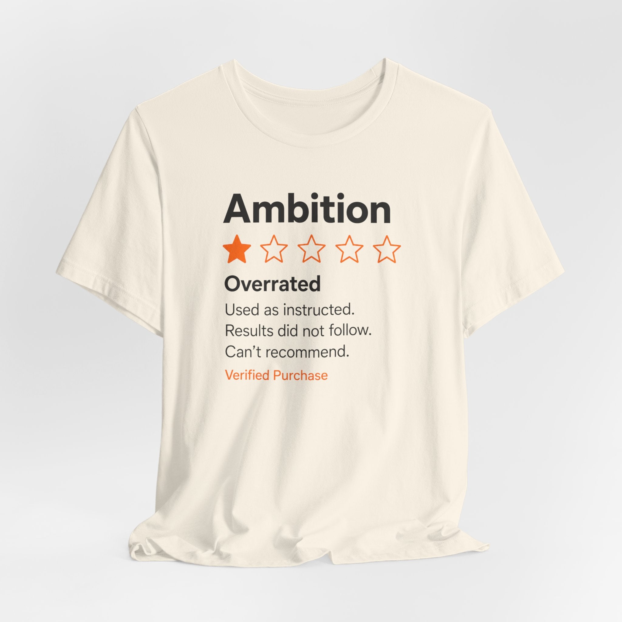 Ambition One-Star Review T-Shirt