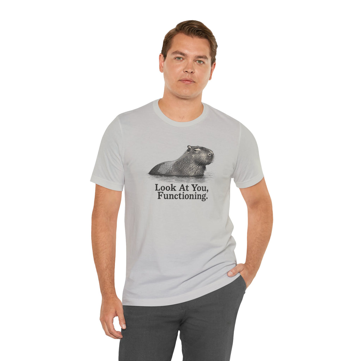 Look at You, Functioning T-Shirt
