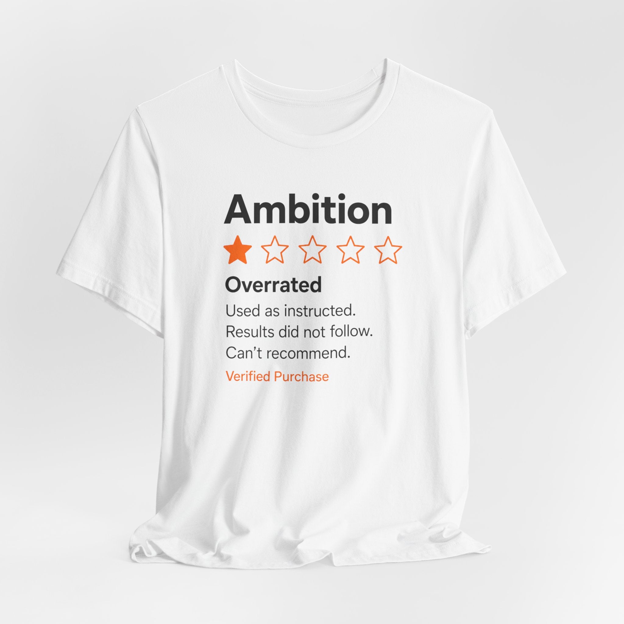 Ambition One-Star Review T-Shirt