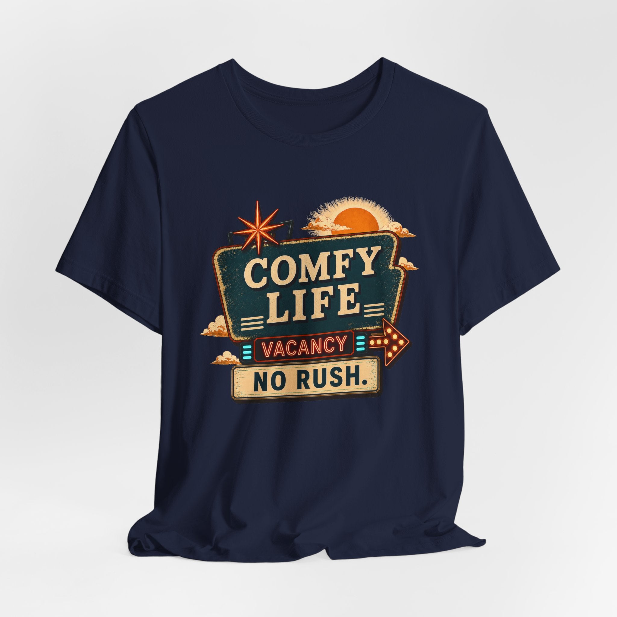 Comfy Life Vacancy T-Shirt