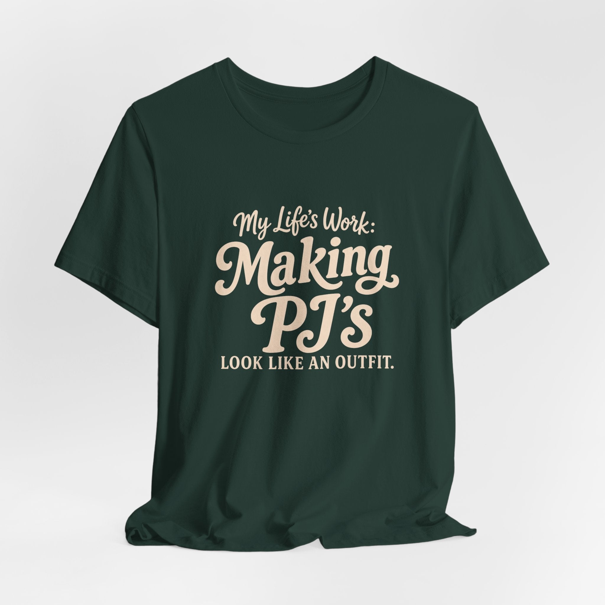 PJ's Are My Outfit T-Shirt