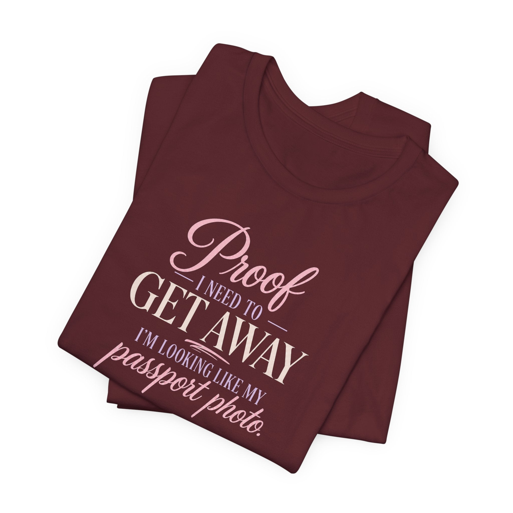Proof I Need a Vacation T-Shirt