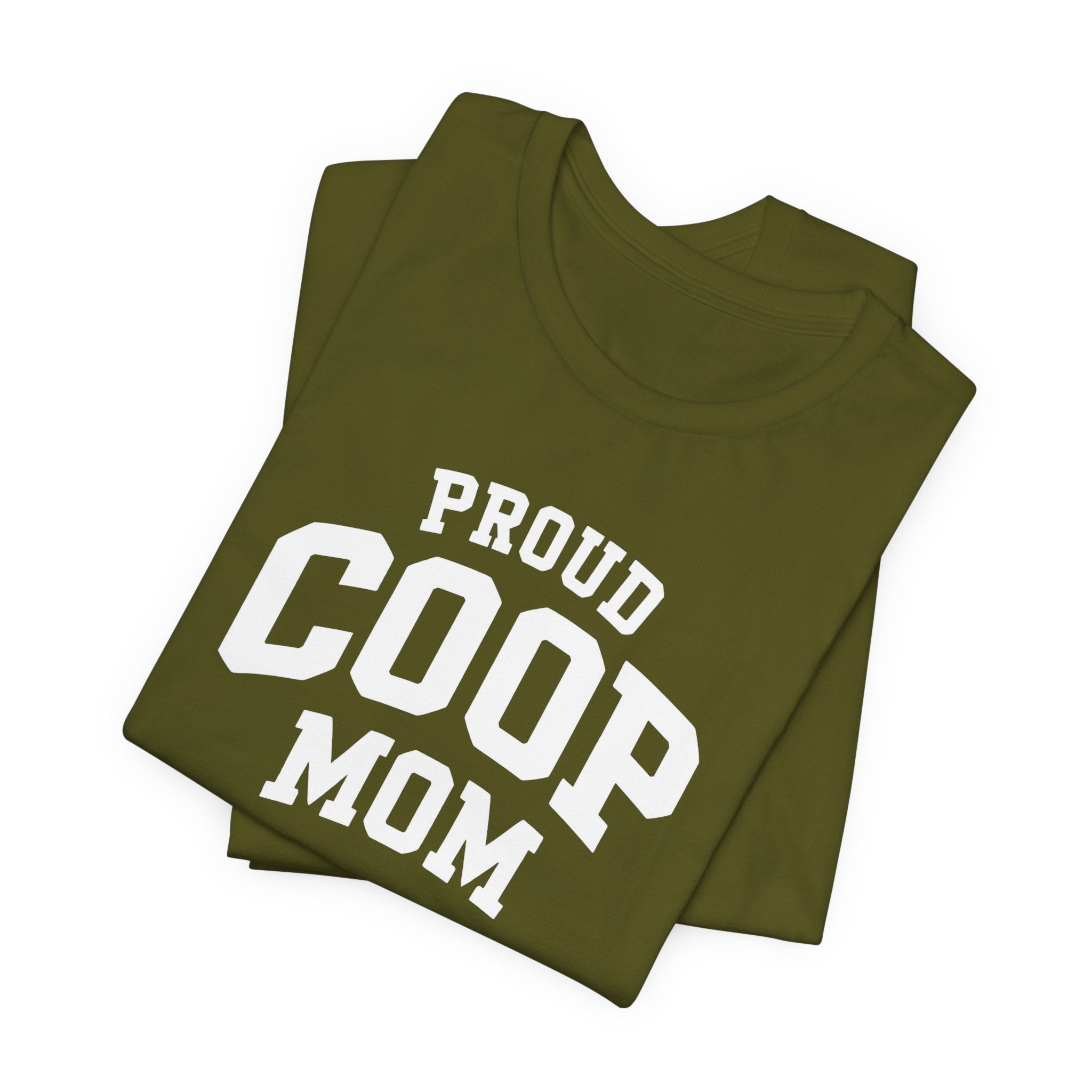 Proud Coop Mom