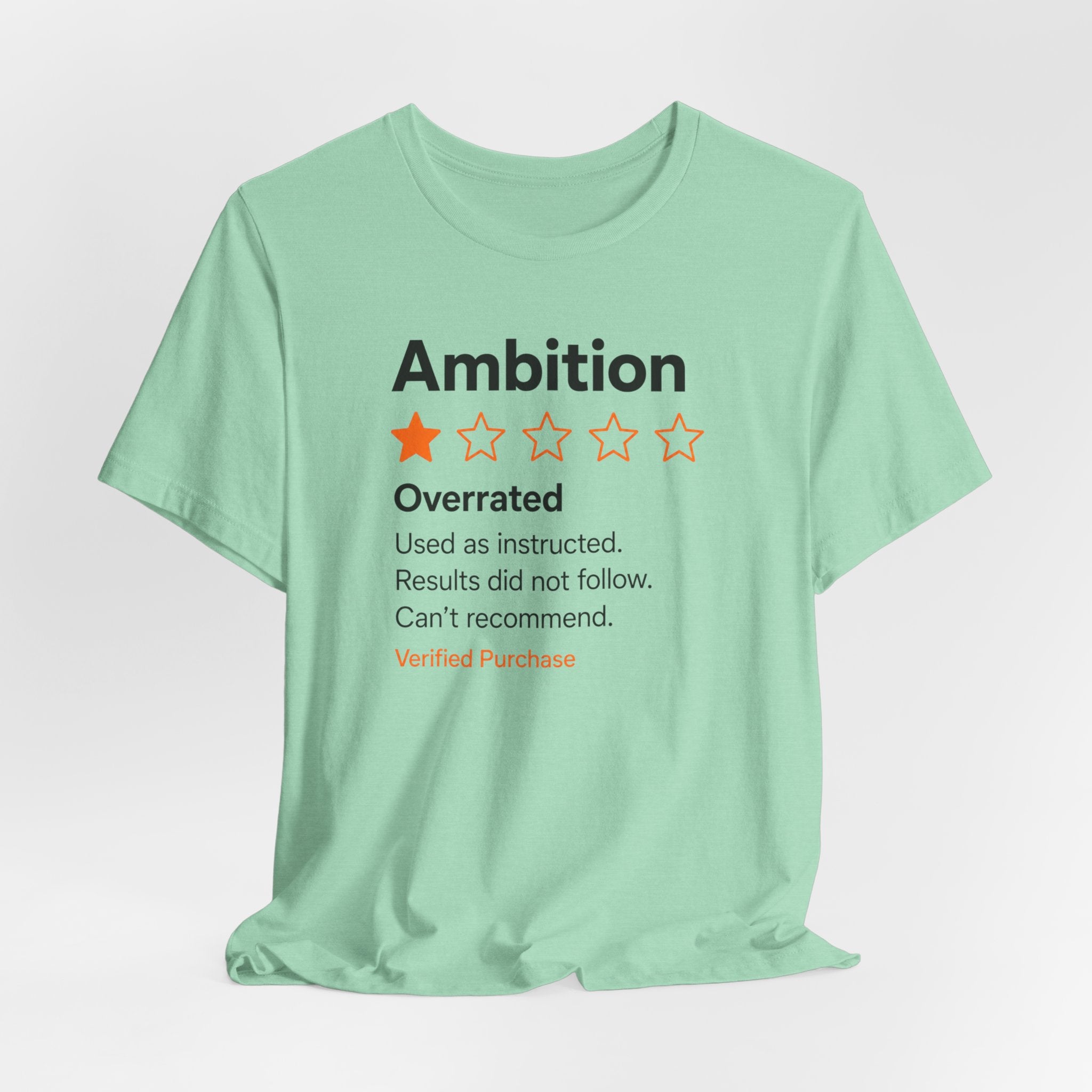 Ambition One-Star Review T-Shirt