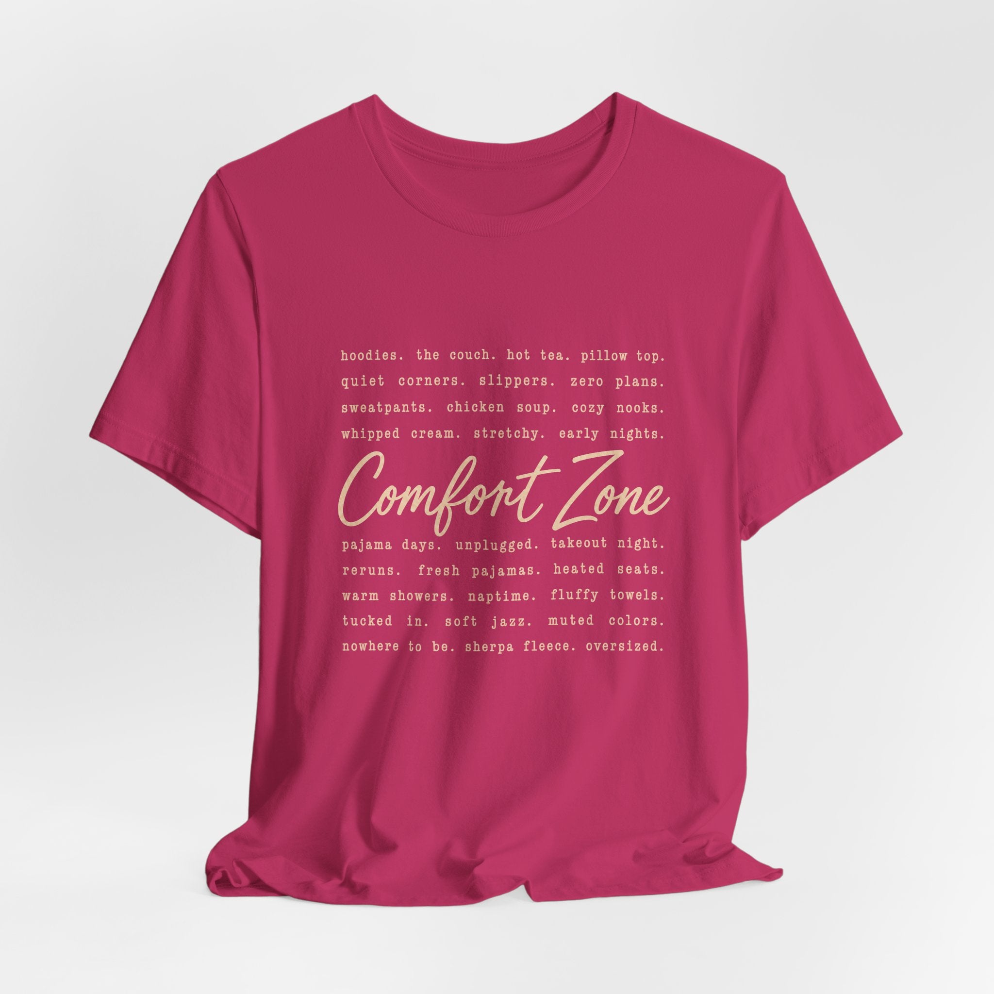 The Comfort Zone List T-Shirt