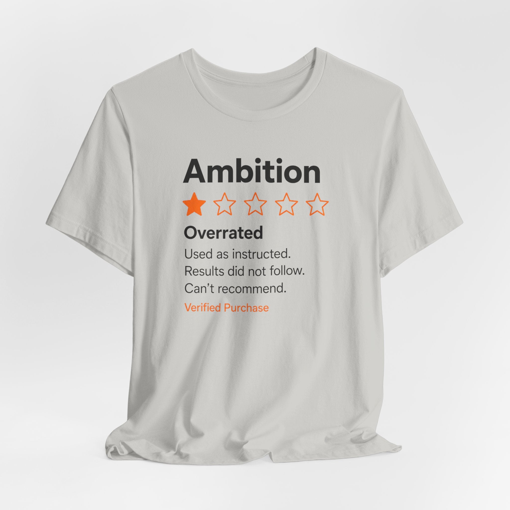 Ambition One-Star Review T-Shirt
