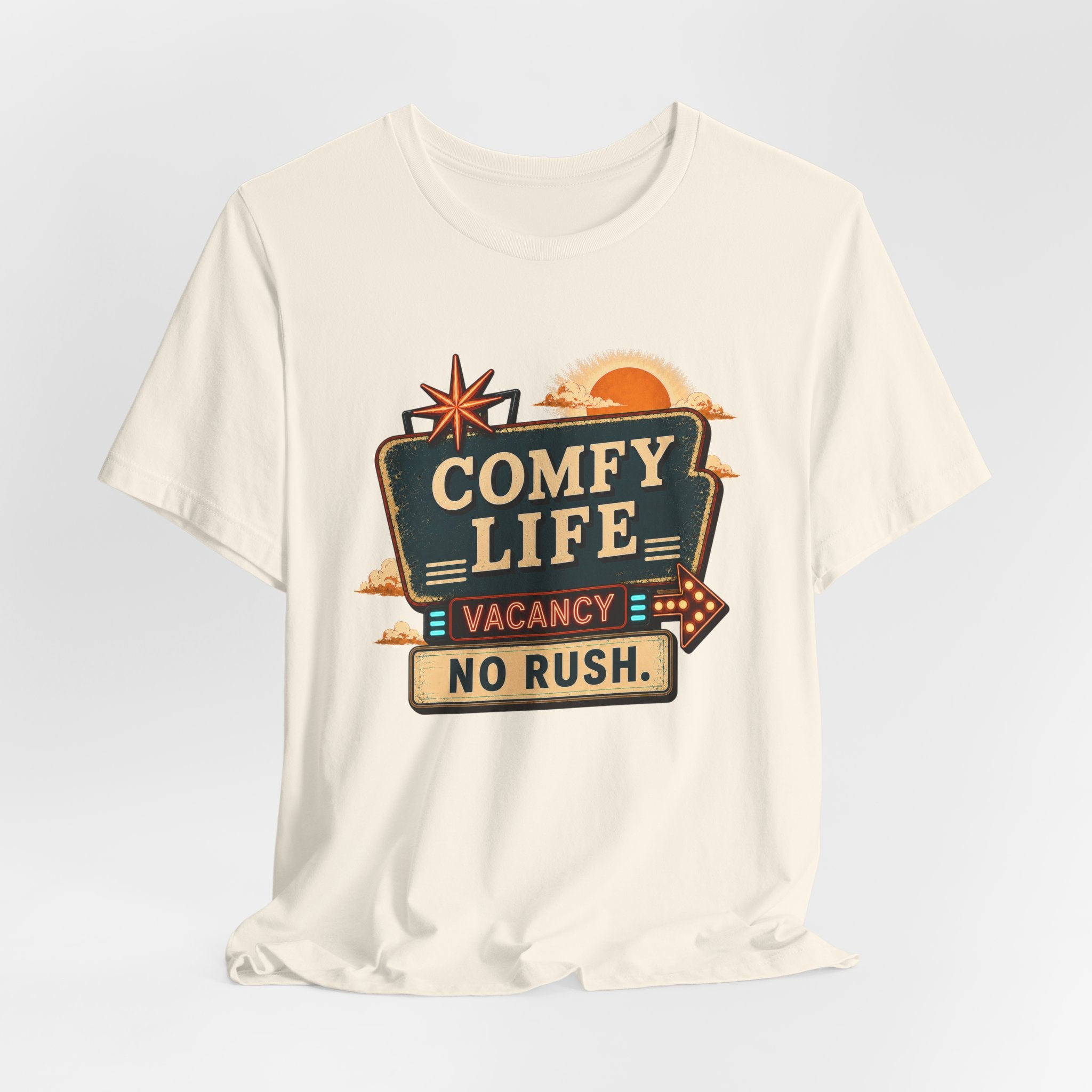 Comfy Life Vacancy T-Shirt