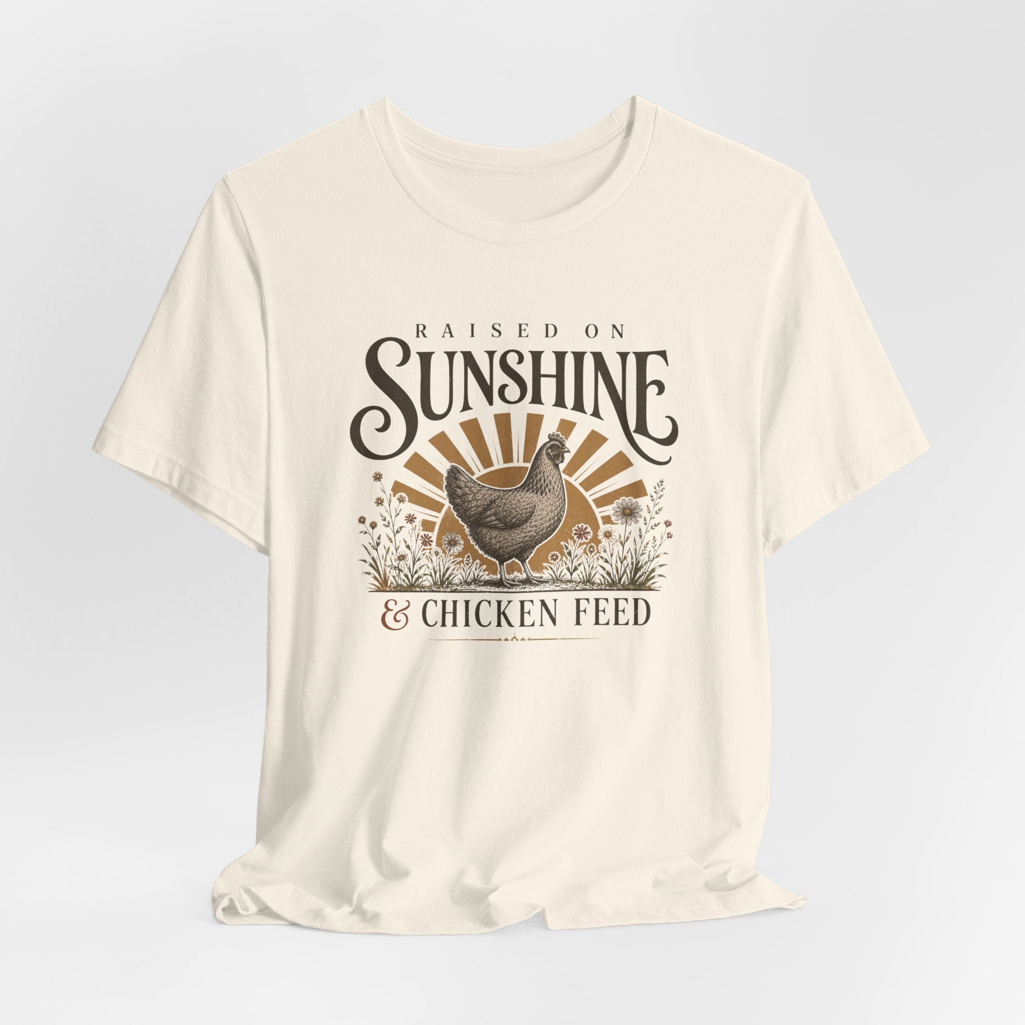 Sunshine & Chicken Feed T-Shirt