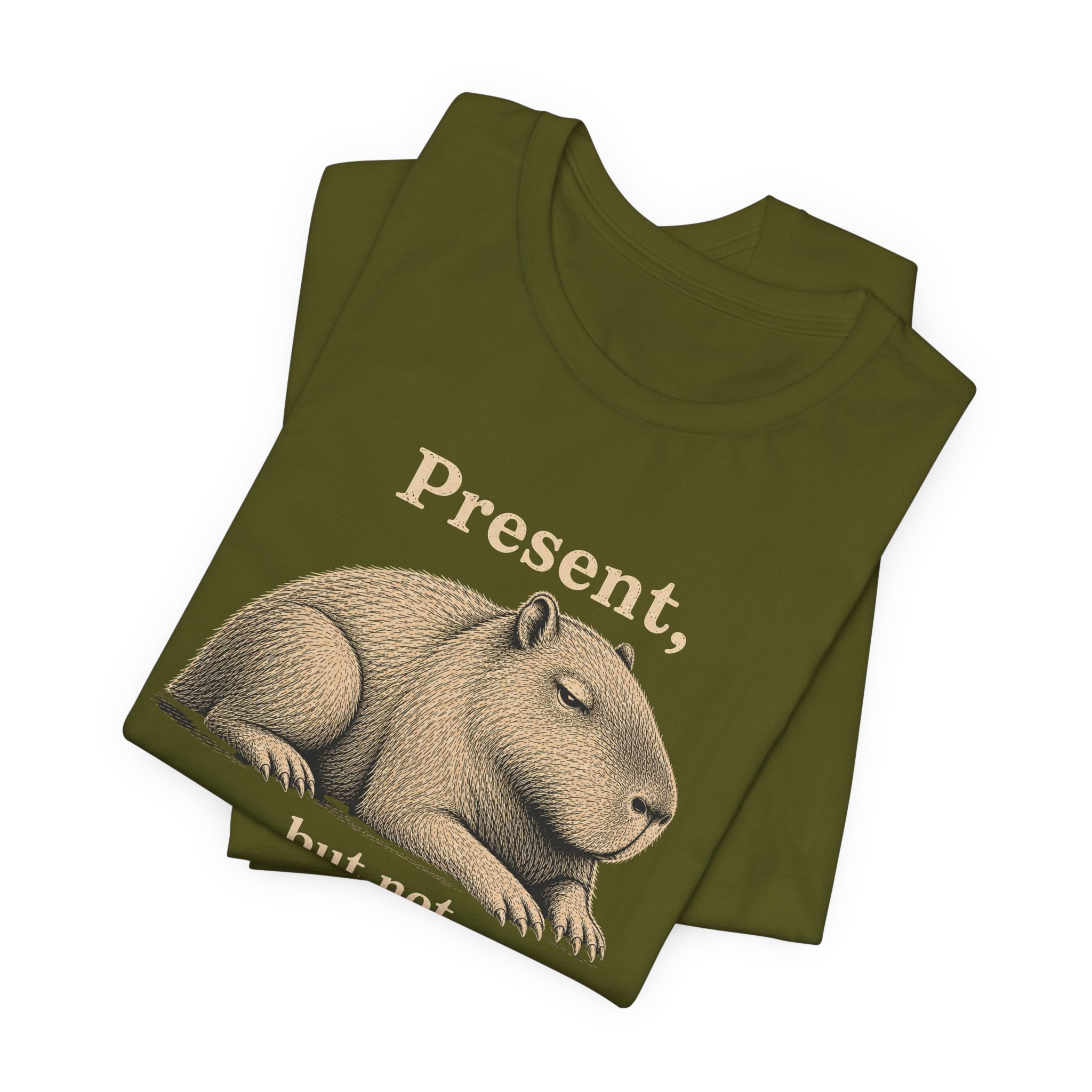 Present, Not Participating T-Shirt