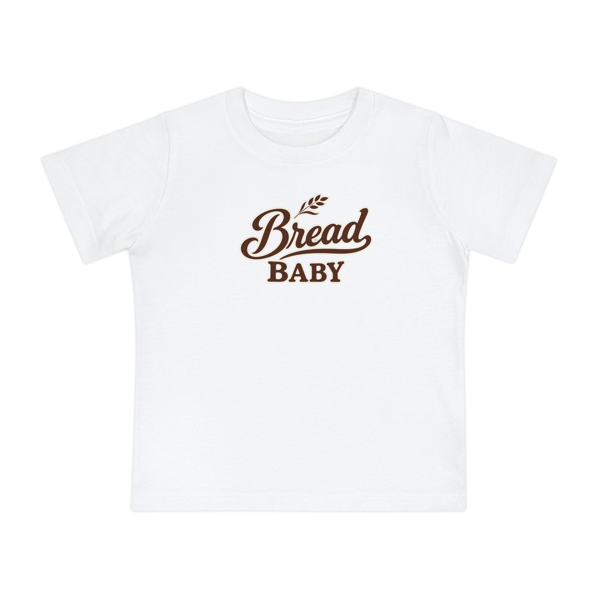 Bread Baby T-Shirt