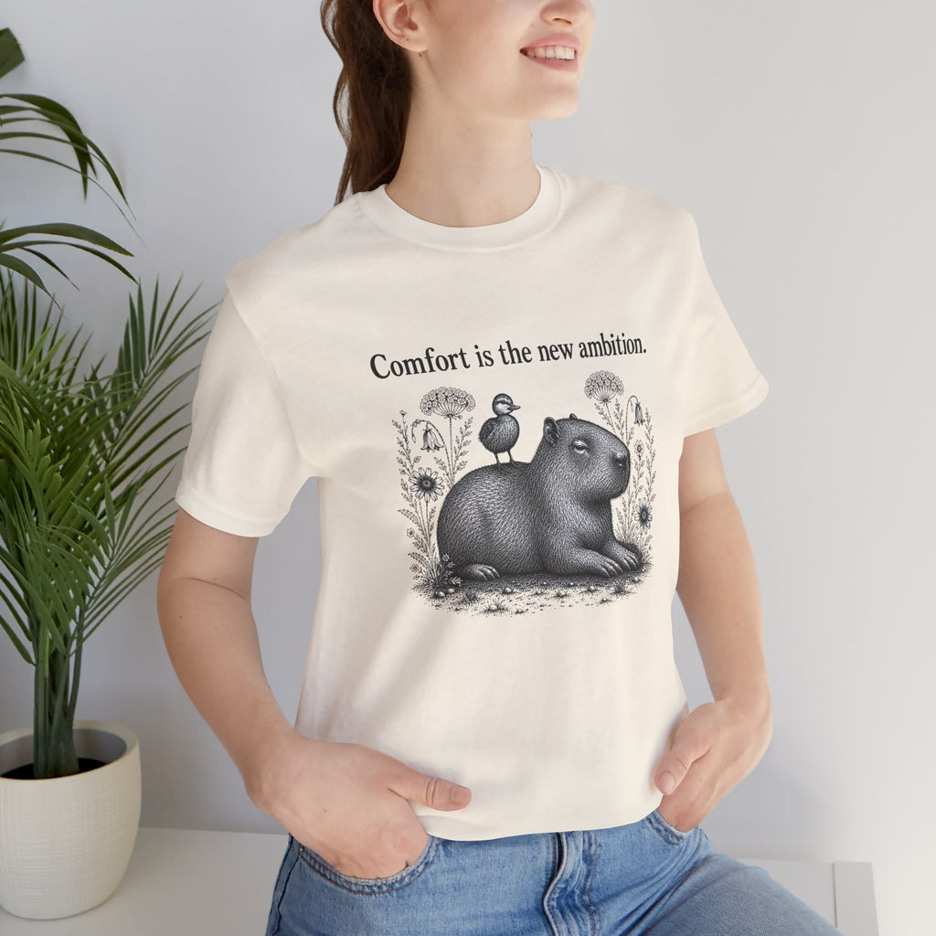 Comfort is the New Ambition T-Shirt