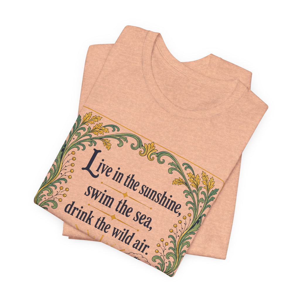 Live in Sunshine T-Shirt