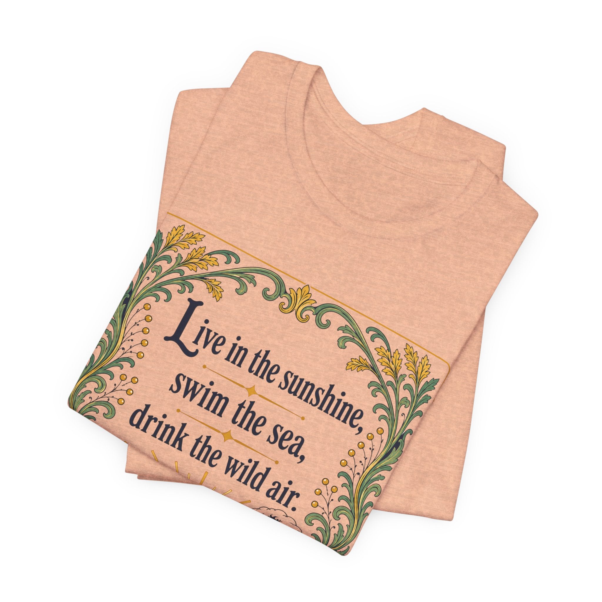 Live in Sunshine T-Shirt