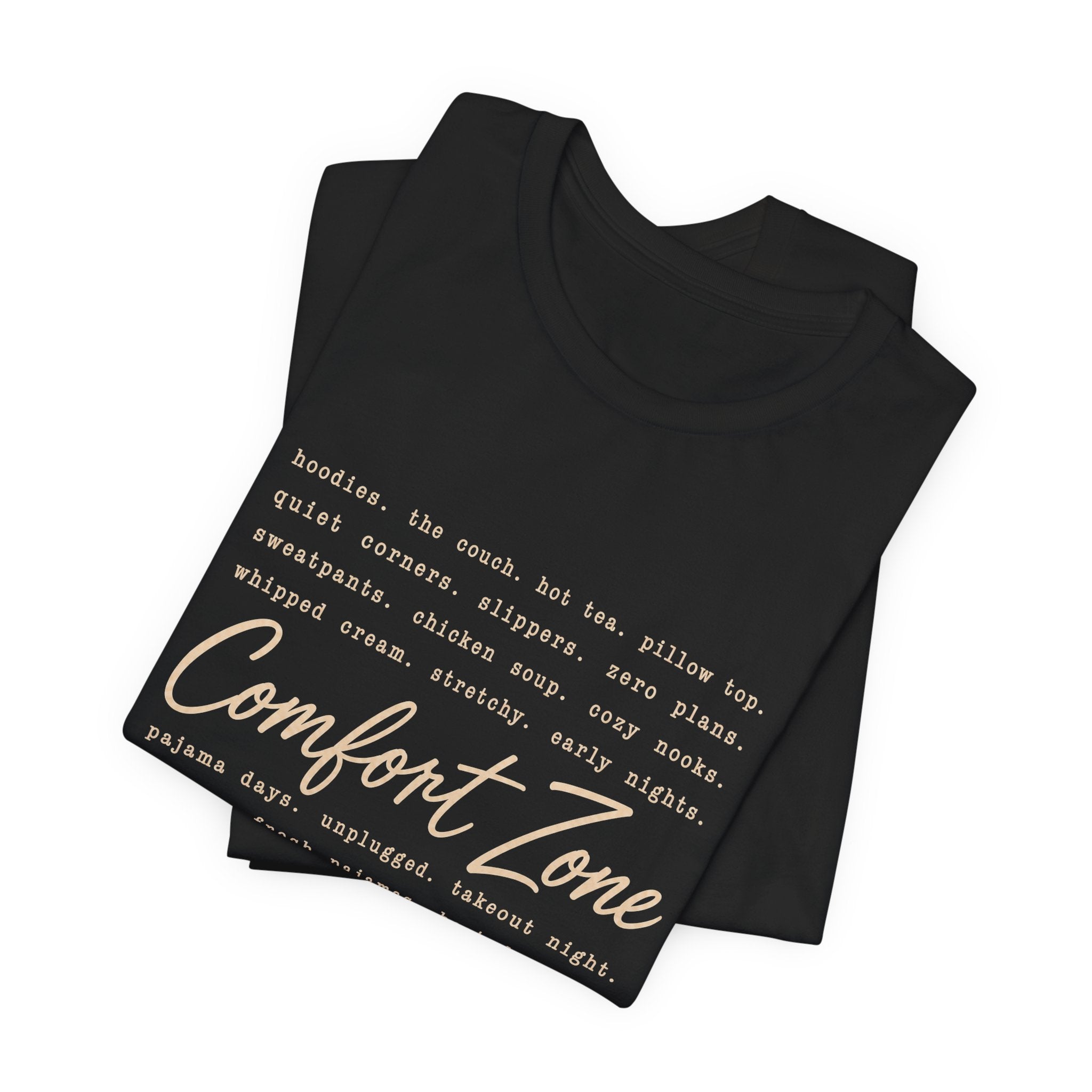The Comfort Zone List T-Shirt