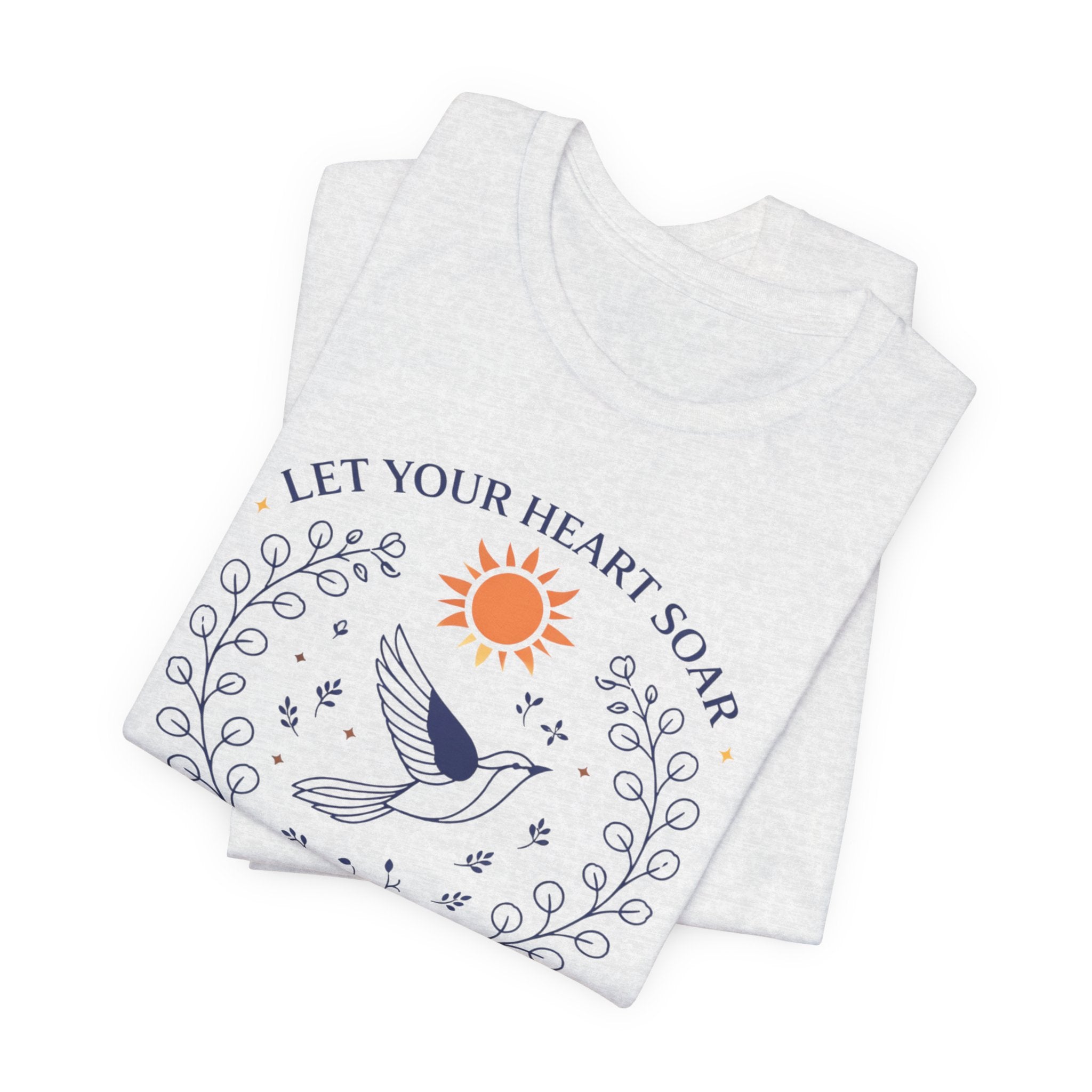 Let Your Heart Soar T-Shirt