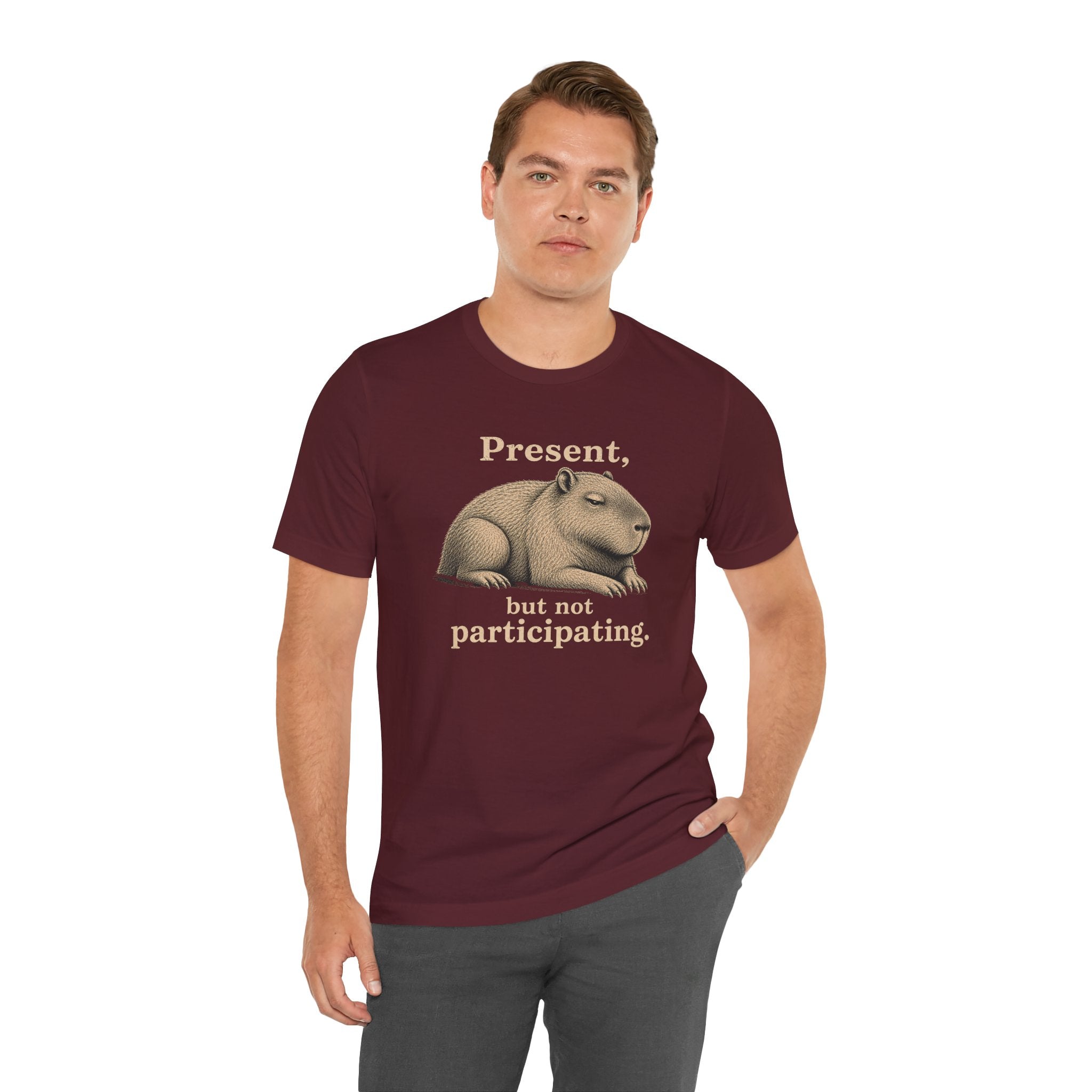 Present, Not Participating T-Shirt