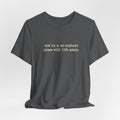 No Thanks, Life Admin T-Shirt