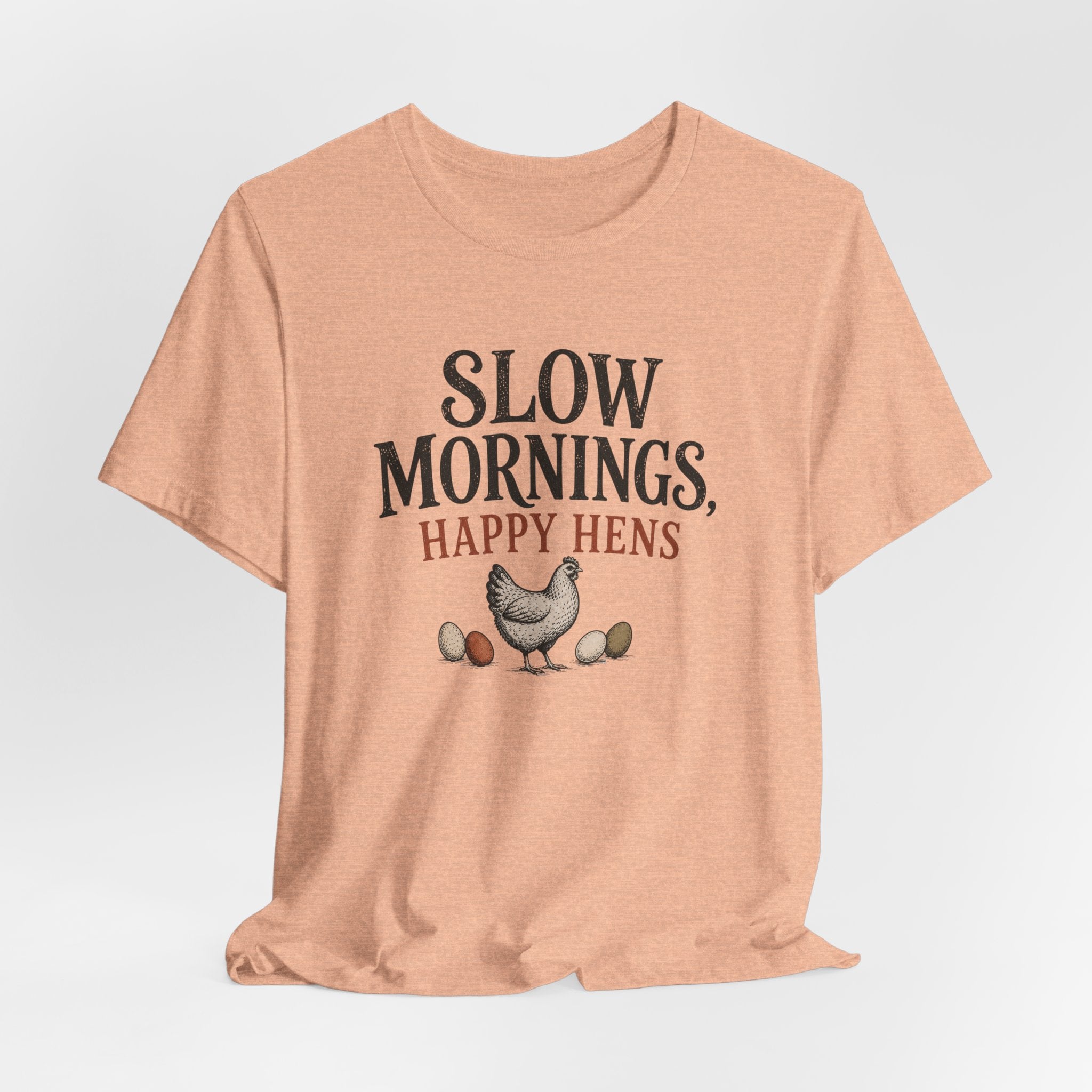 Slow Mornings Happy Hens