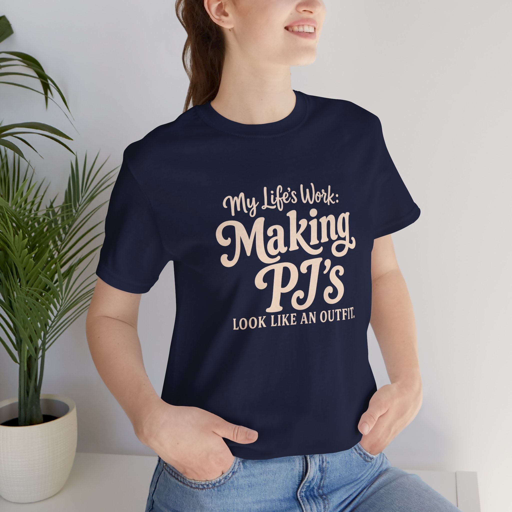 PJ's Are My Outfit T-Shirt