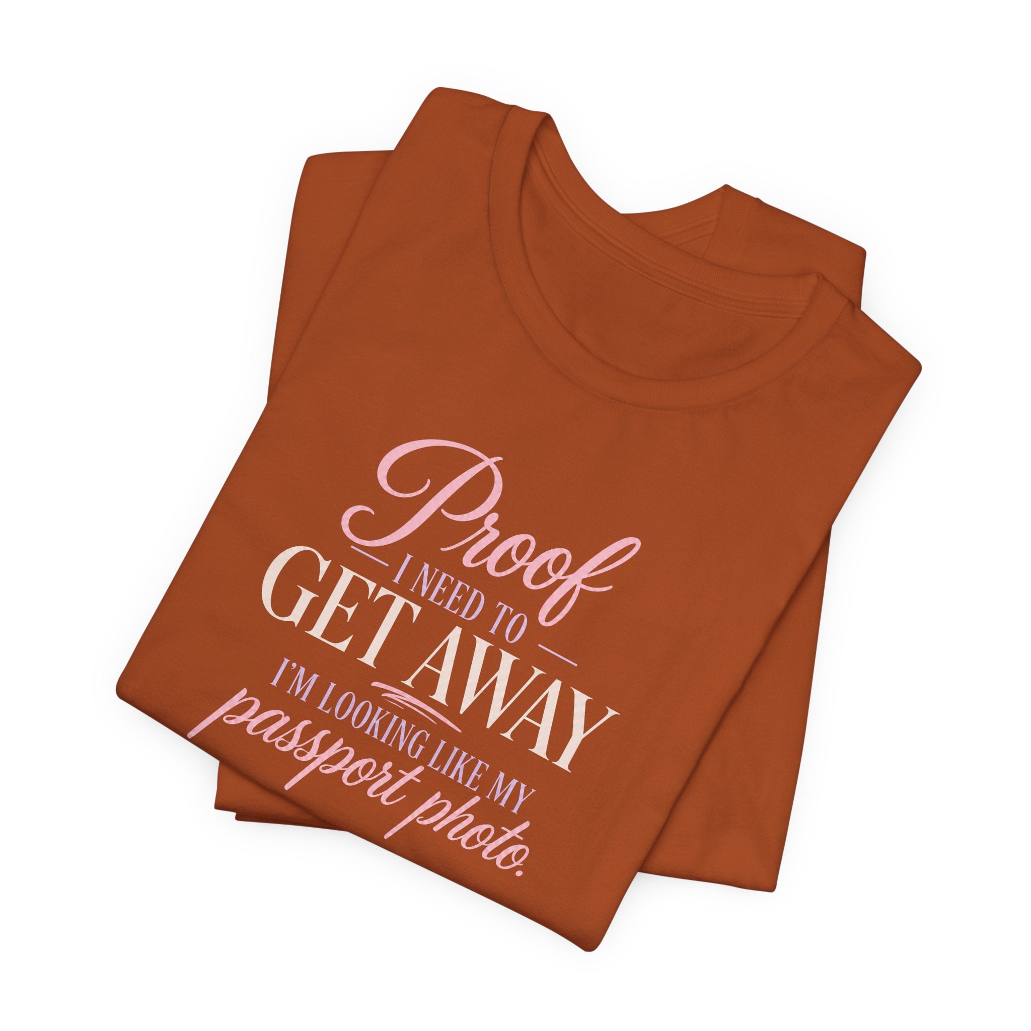 Proof I Need a Vacation T-Shirt