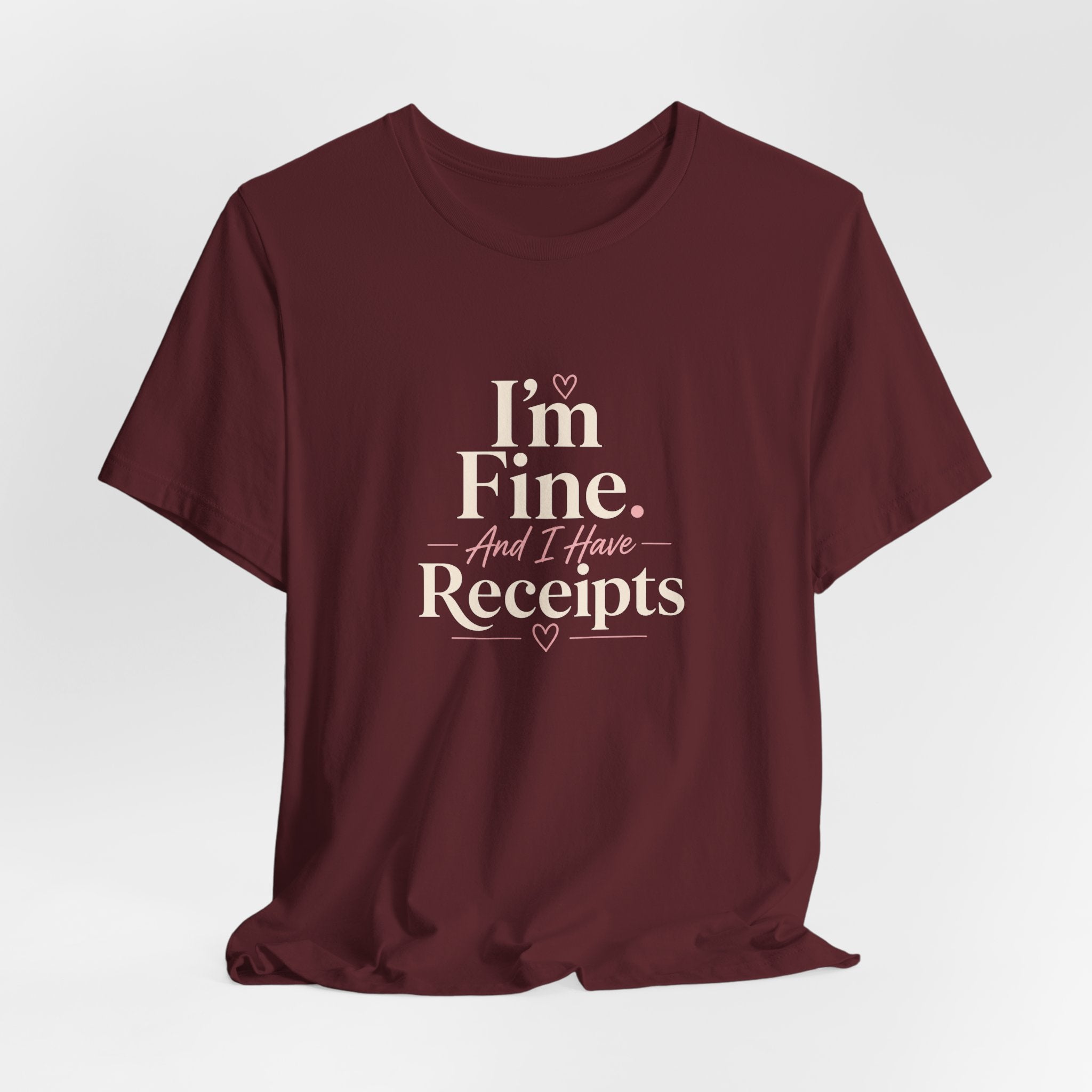 I'm Fine with Receipts T-Shirt