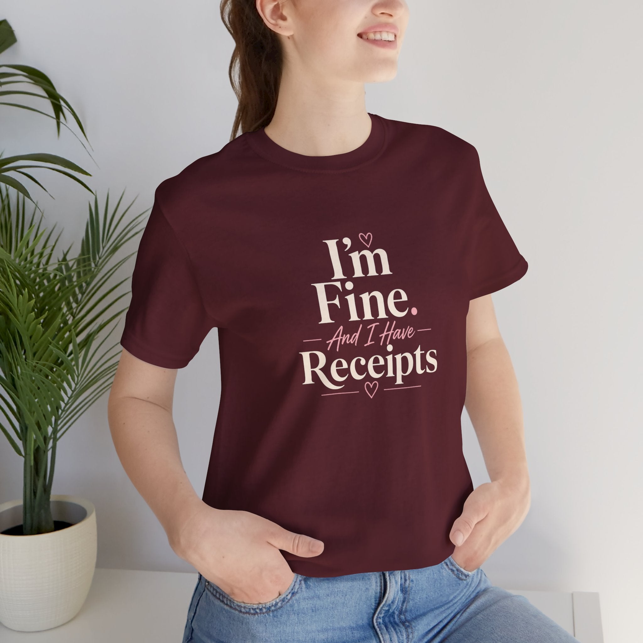 I'm Fine with Receipts T-Shirt