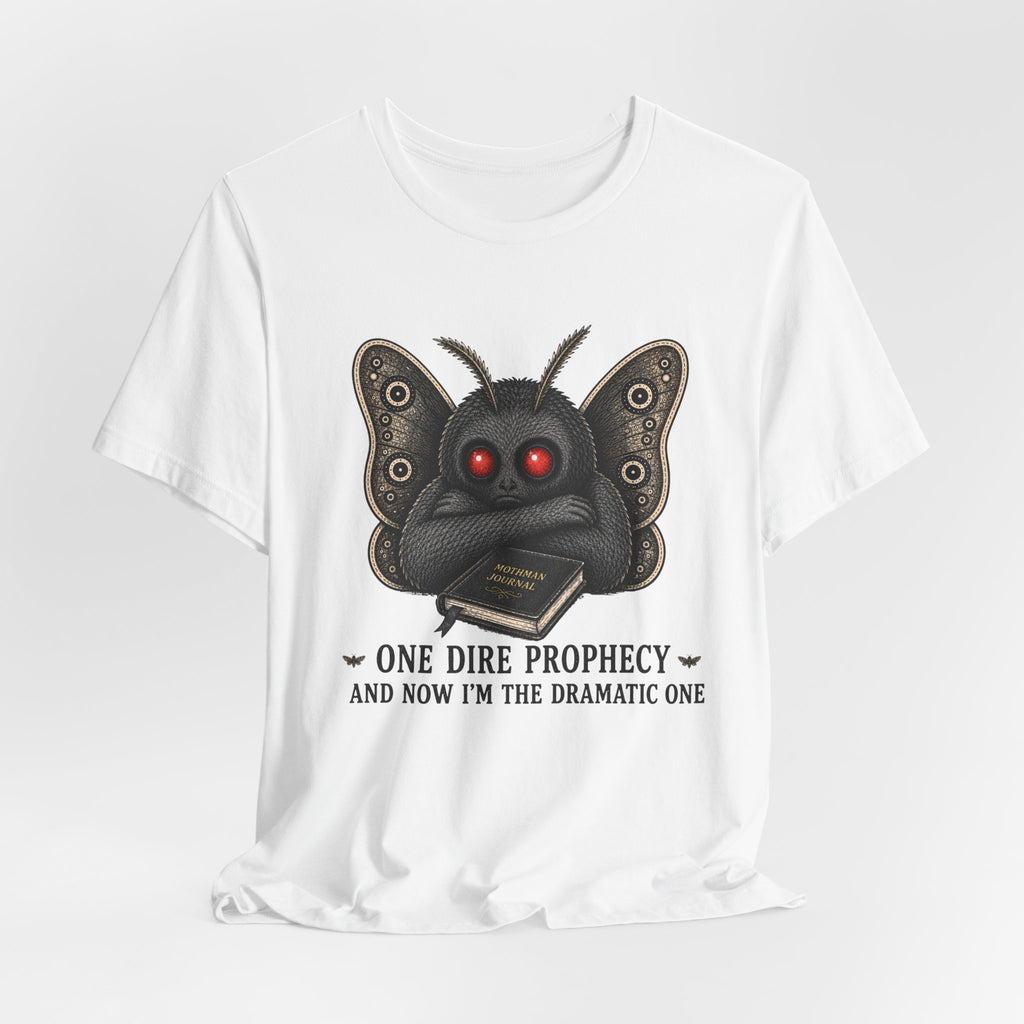 One Dire Prophecy T-Shirt