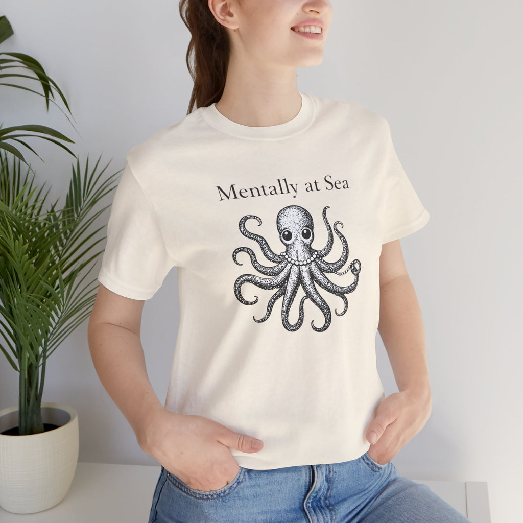Mentally at Sea T-Shirt