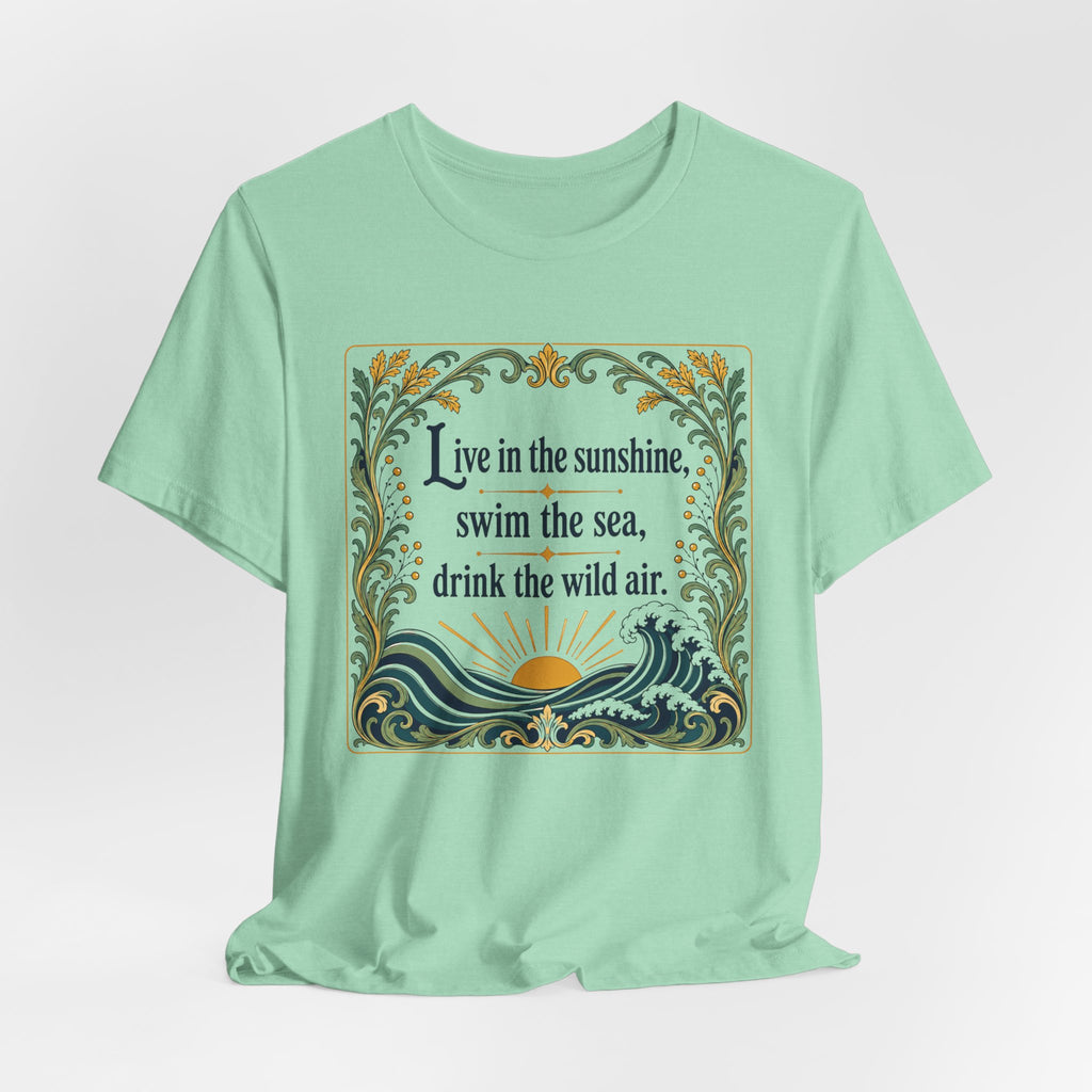 Live in Sunshine T-Shirt
