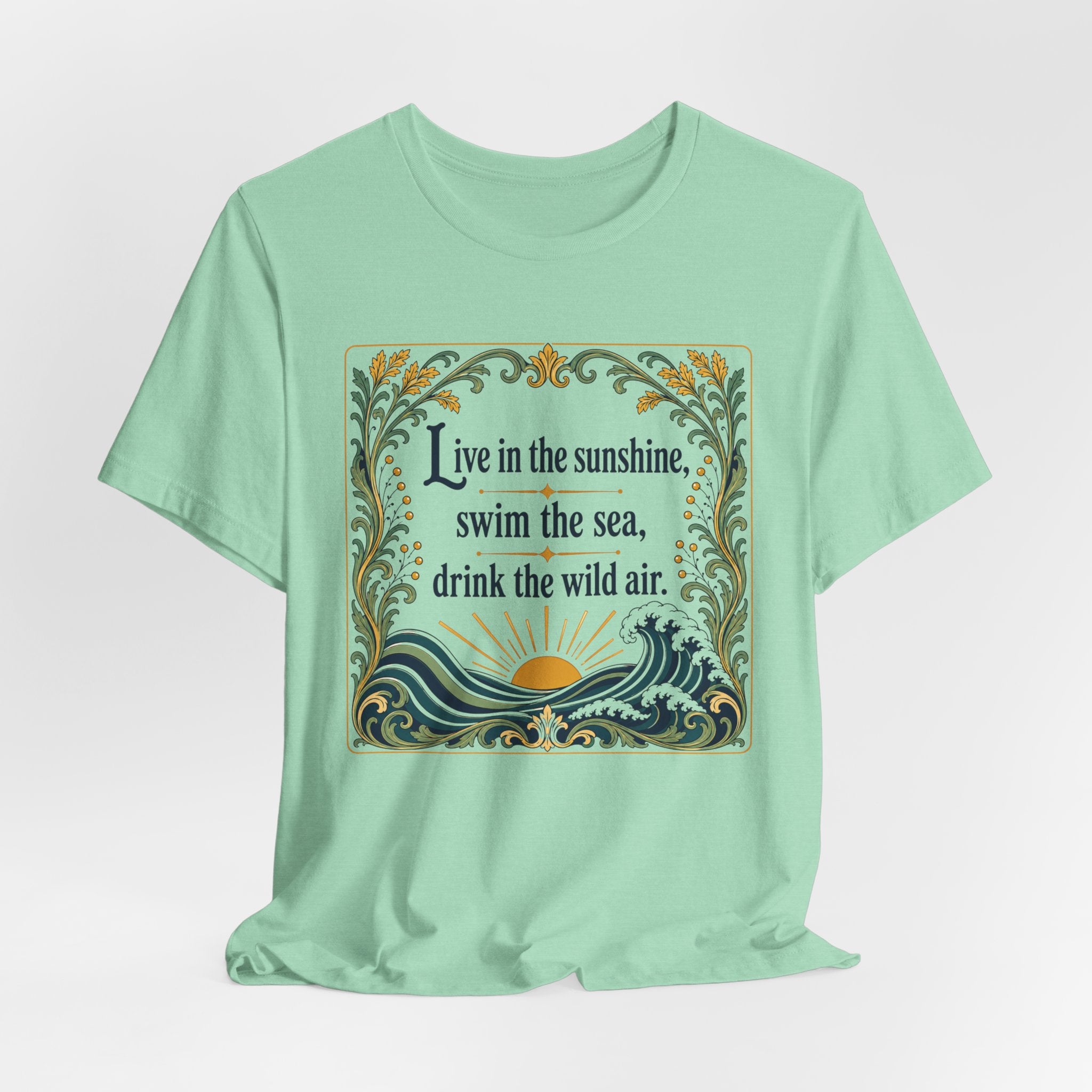 Live in Sunshine T-Shirt