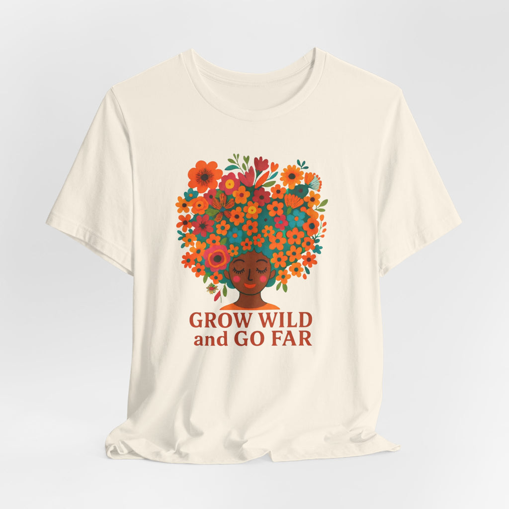 Grow Wild & Go Far