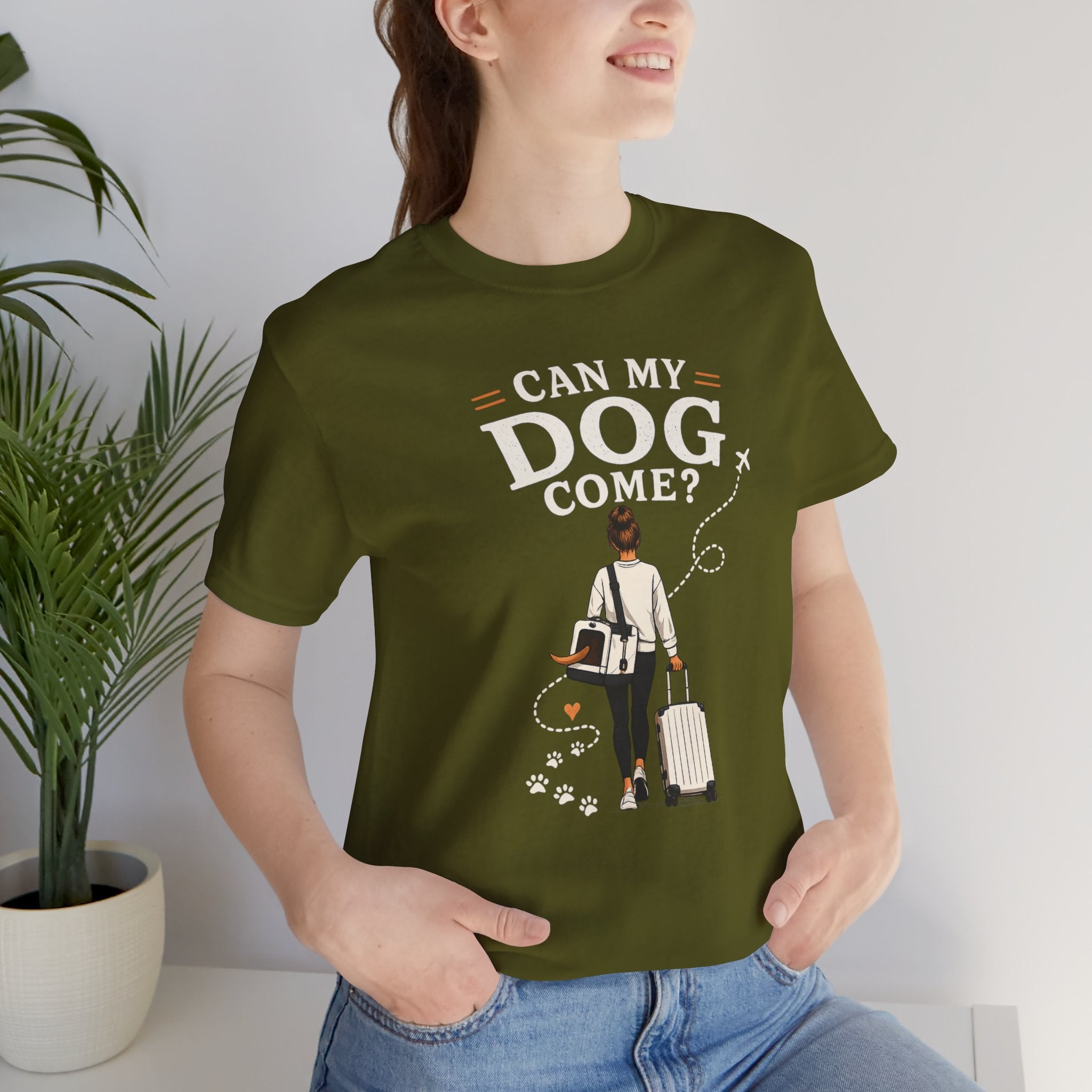 Can My Dog Come? T-Shirt