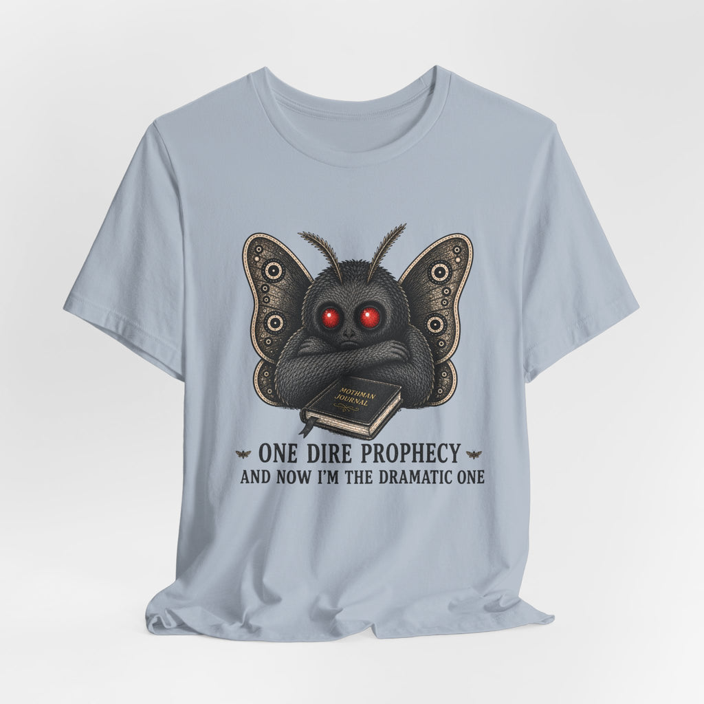 One Dire Prophecy T-Shirt