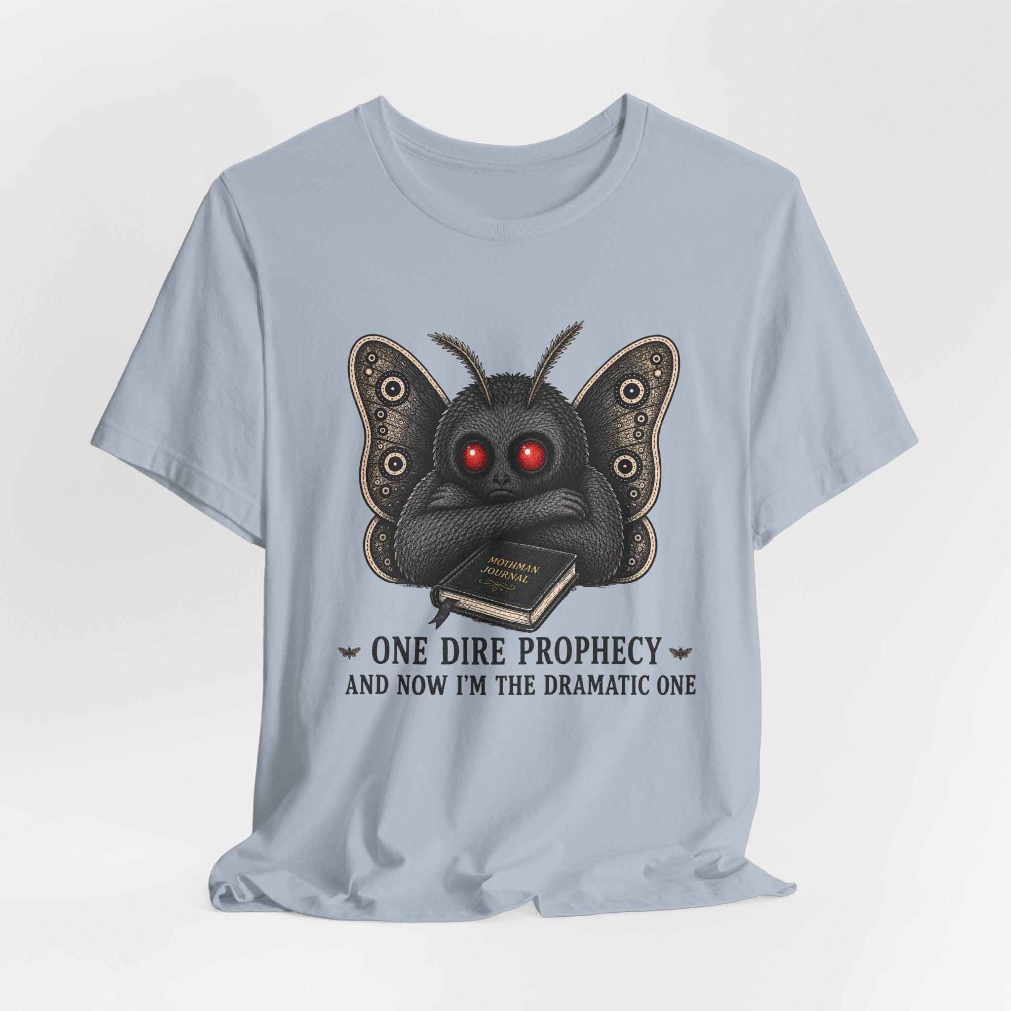 One Dire Prophecy T-Shirt
