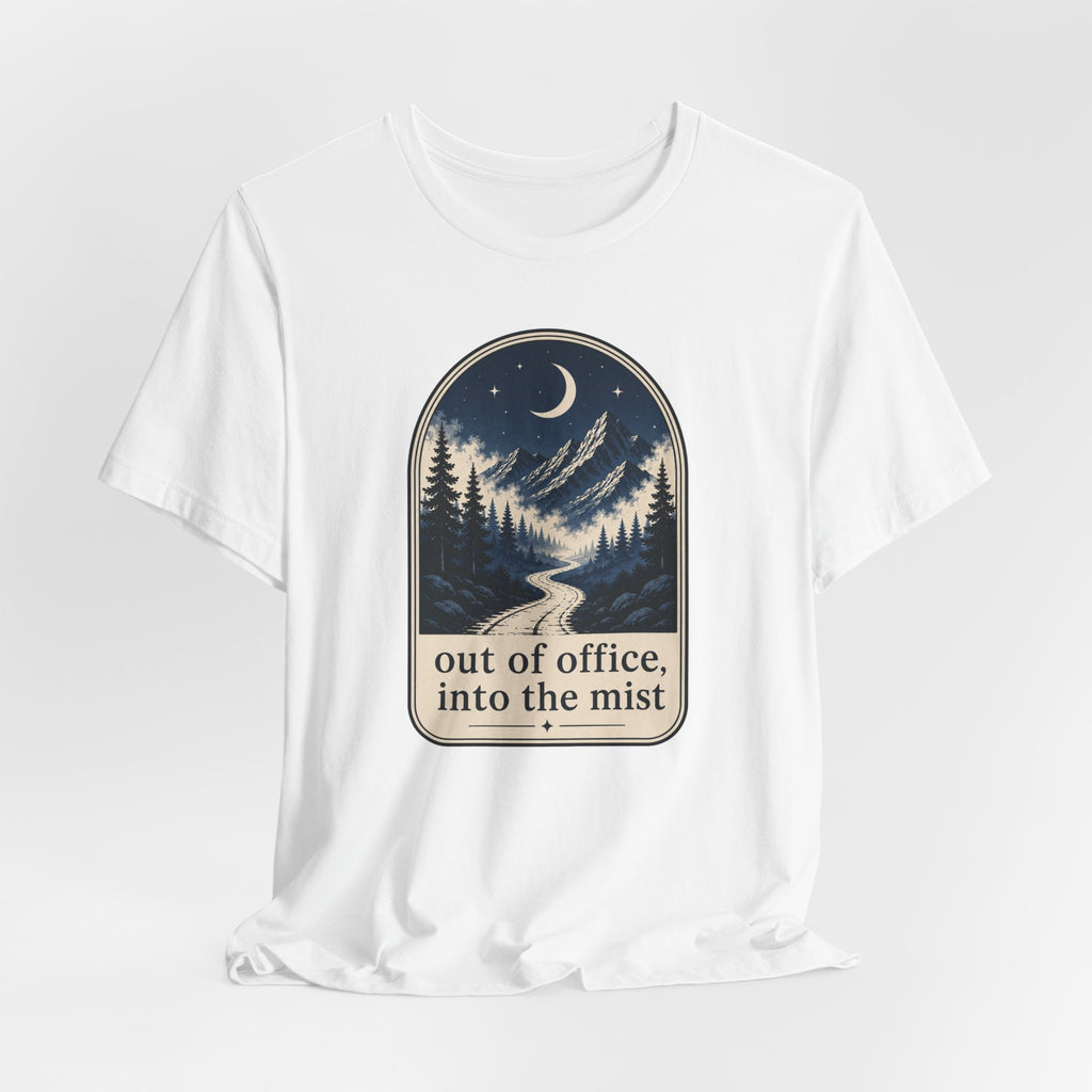 Out of Office, Into the Mist T-Shirt